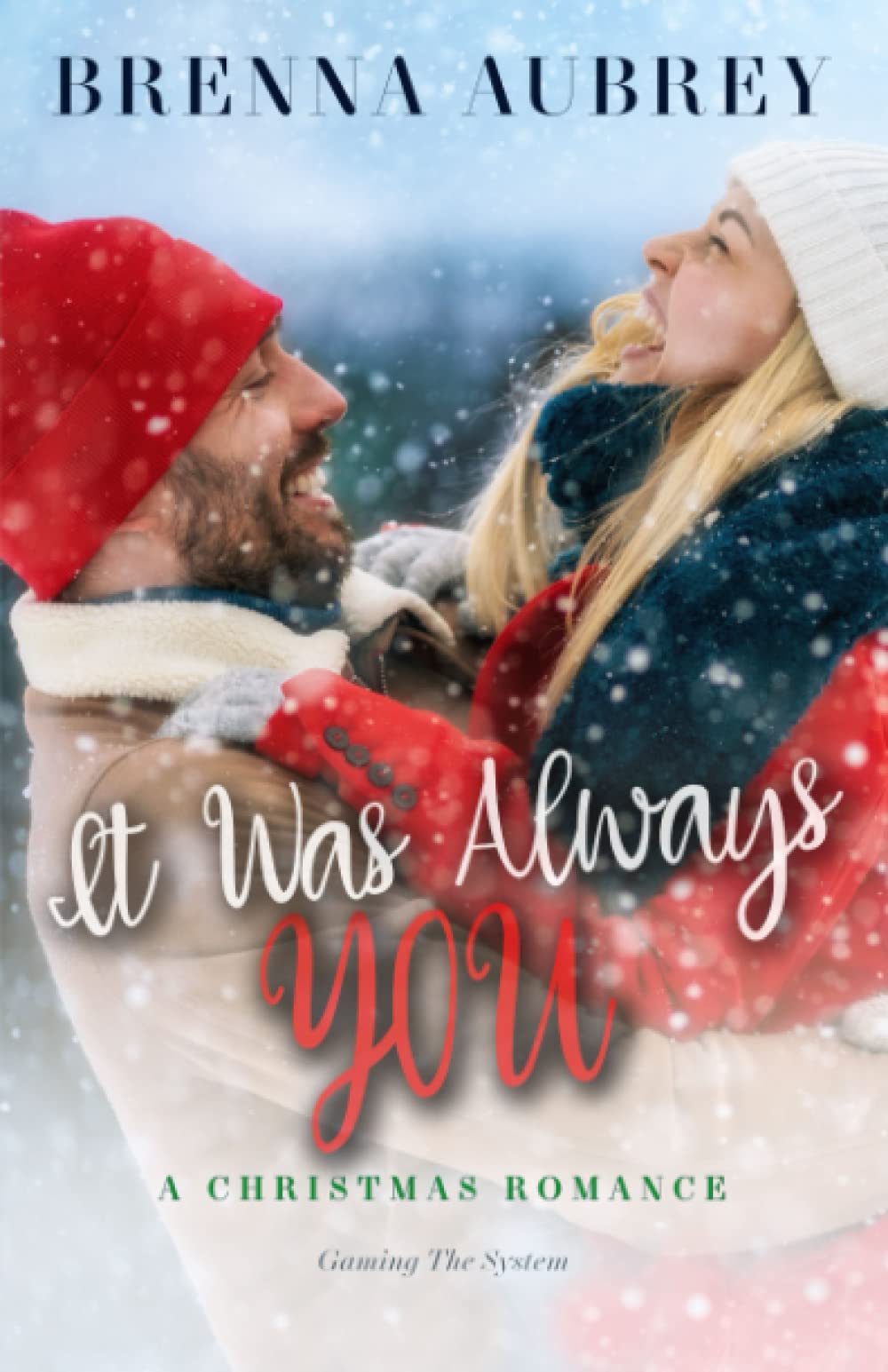 It Was Always You: A Friends to Lovers Holiday Romance book