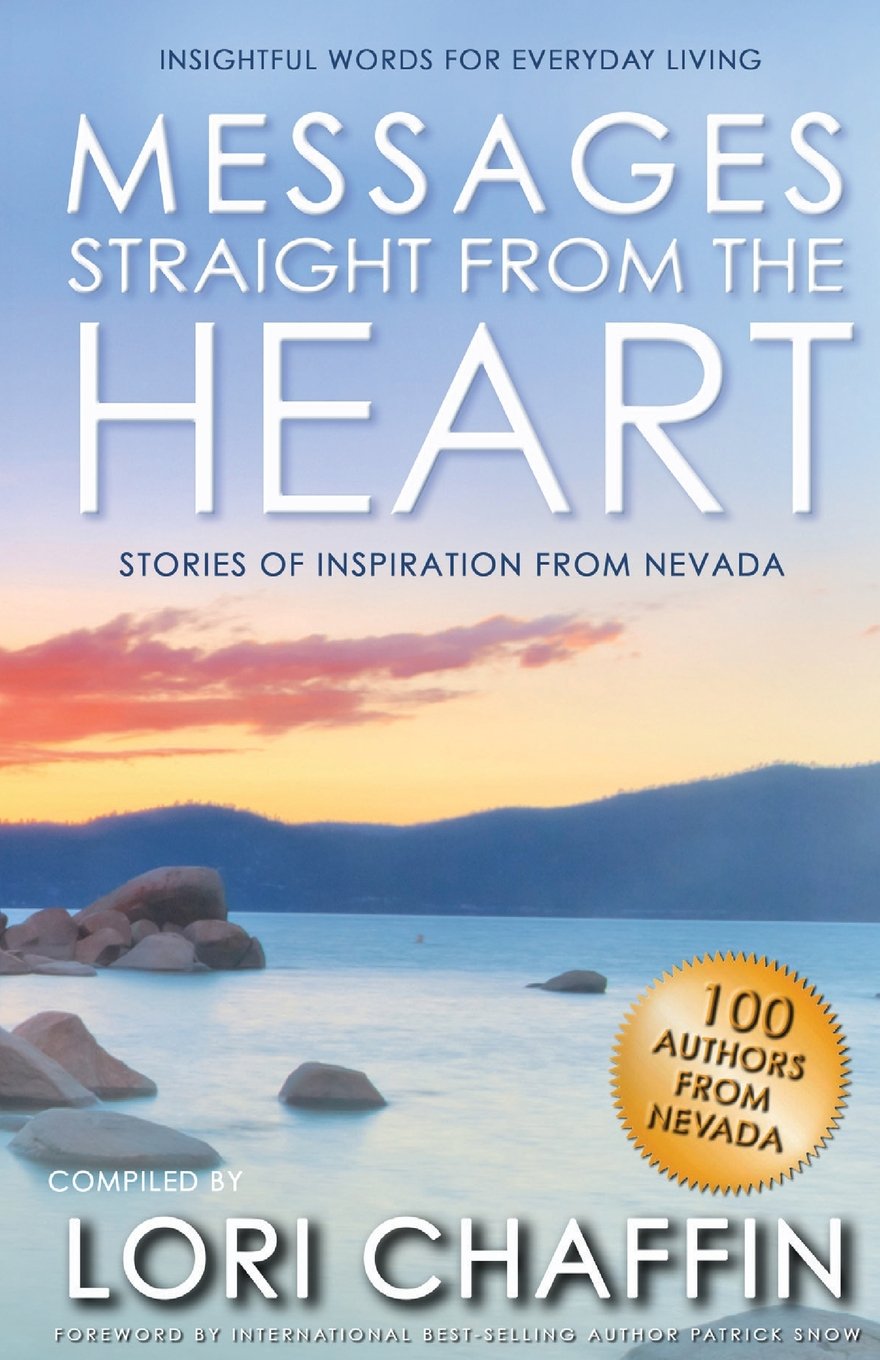Messages Straight From The Heart: Stories of Inspiration from Nevada Religion & Esotericism