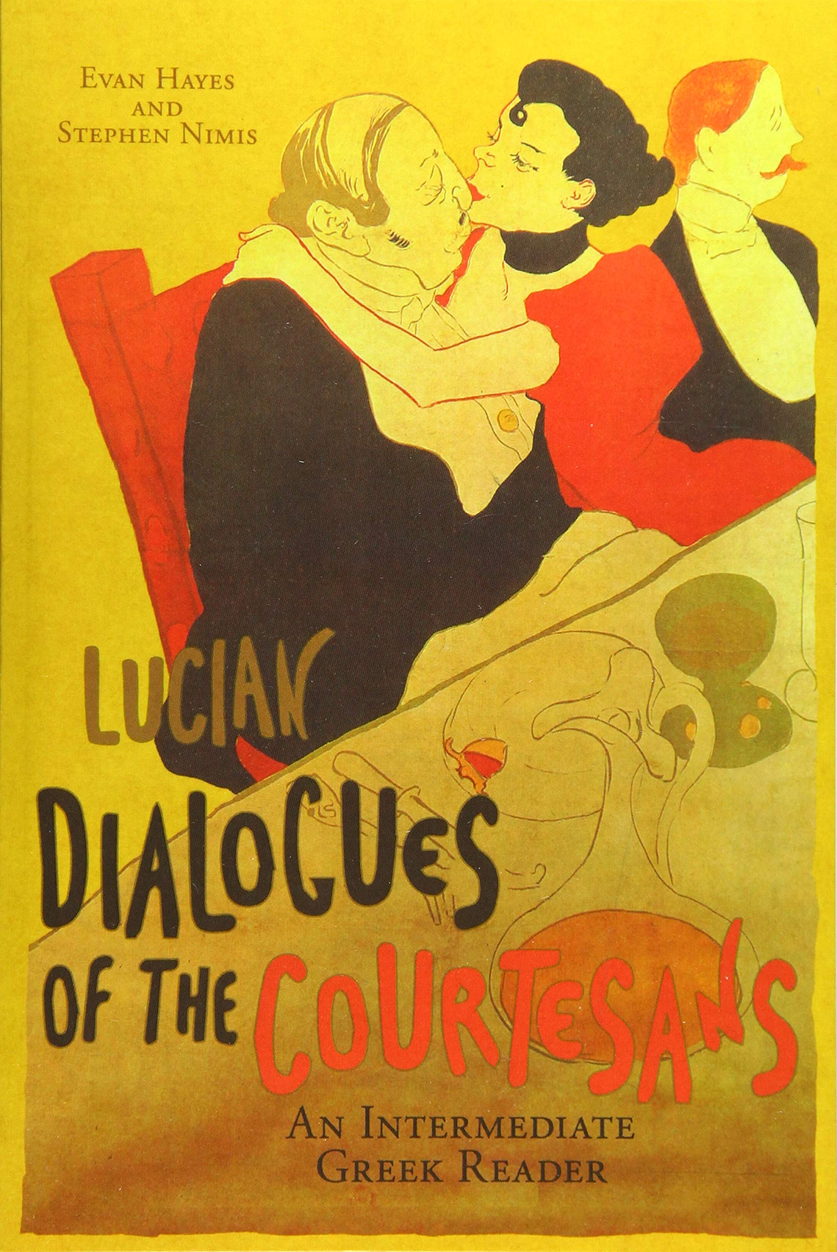 Lucian's Dialogues of the Courtesans: An Intermediate Greek Reader: Greek Text with Running Vocabulary and Commentary Social Sciences