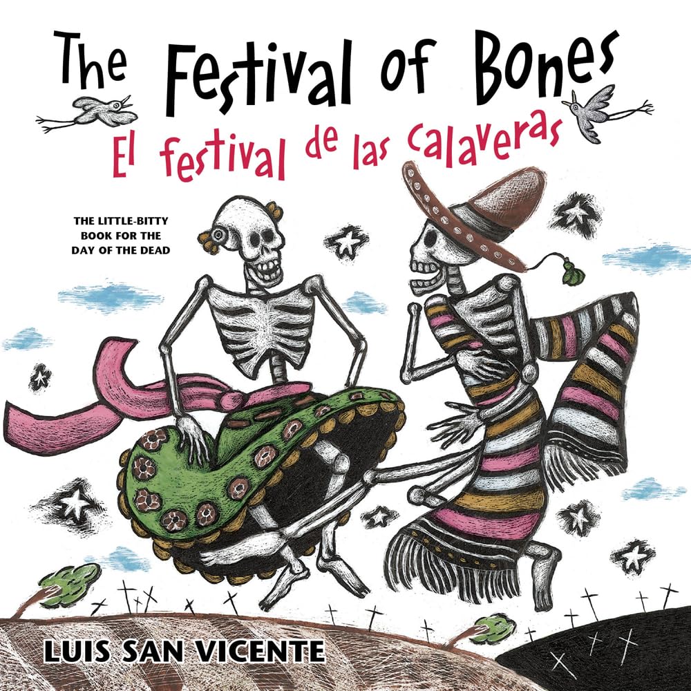 The Festival of Bones / El Festival de Las Calaveras Non-fiction