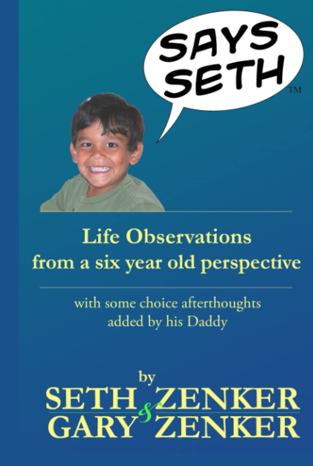 Says Seth: Life Observations from one very funny kid book