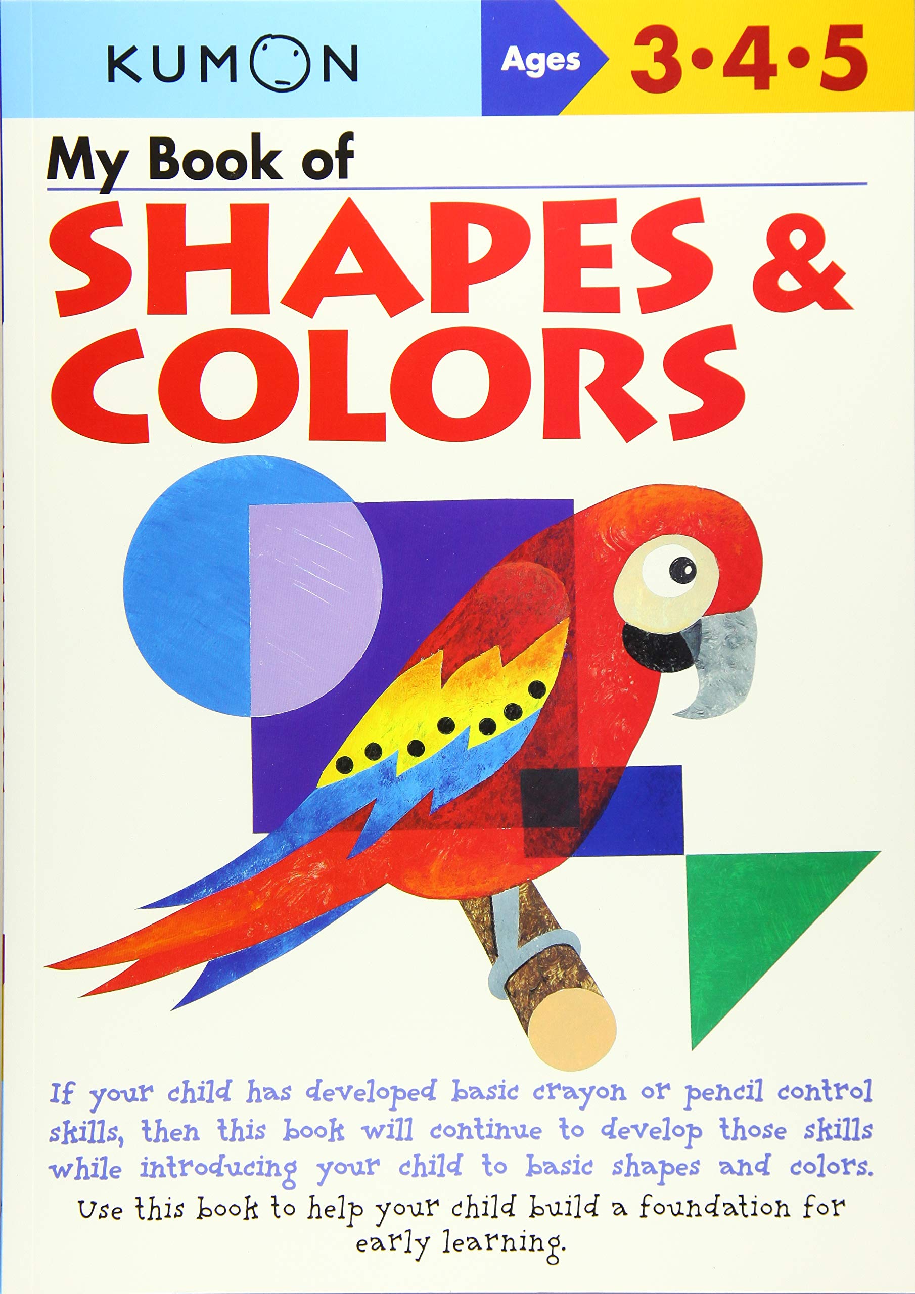 My Book of Shapes and Colors (Kumon Workbooks) Non-fiction