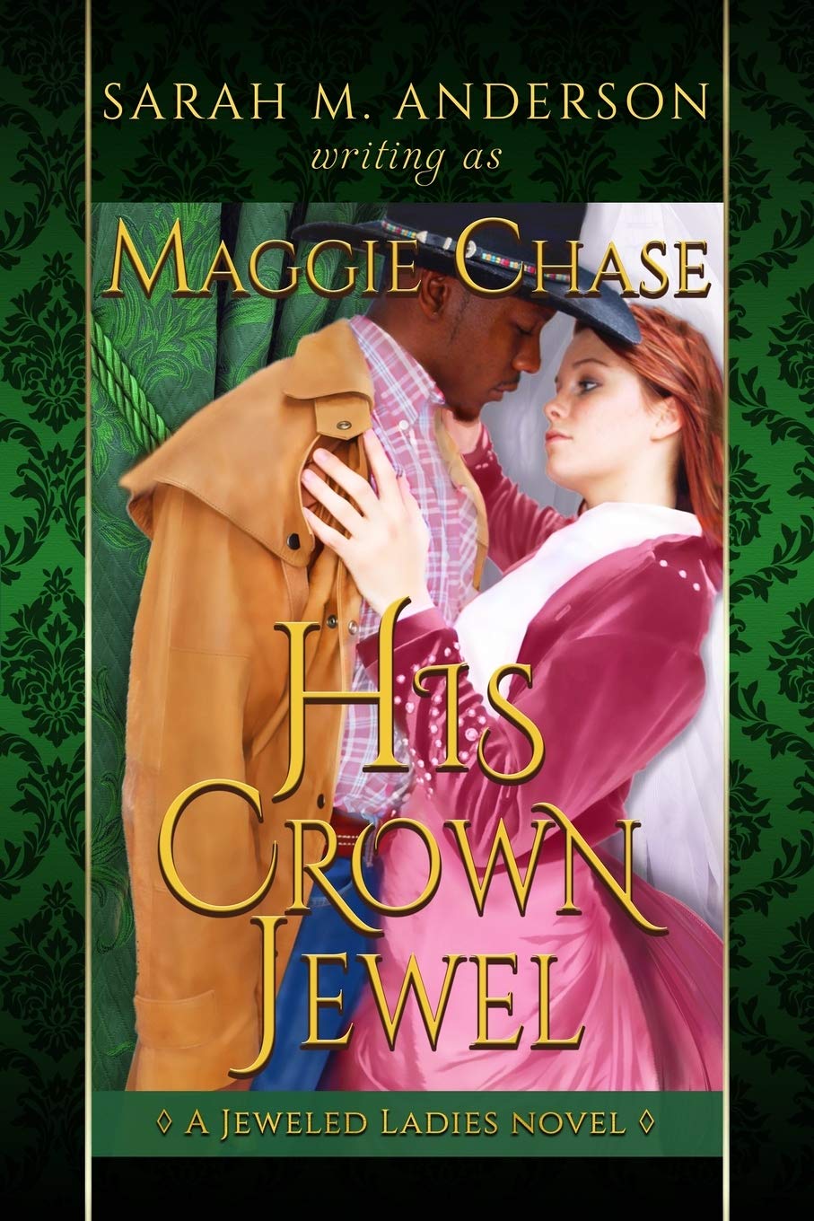 His Crown Jewel: A Historical Western Interracial Romance (The Jeweled Ladies, Band 5) Historical Fiction