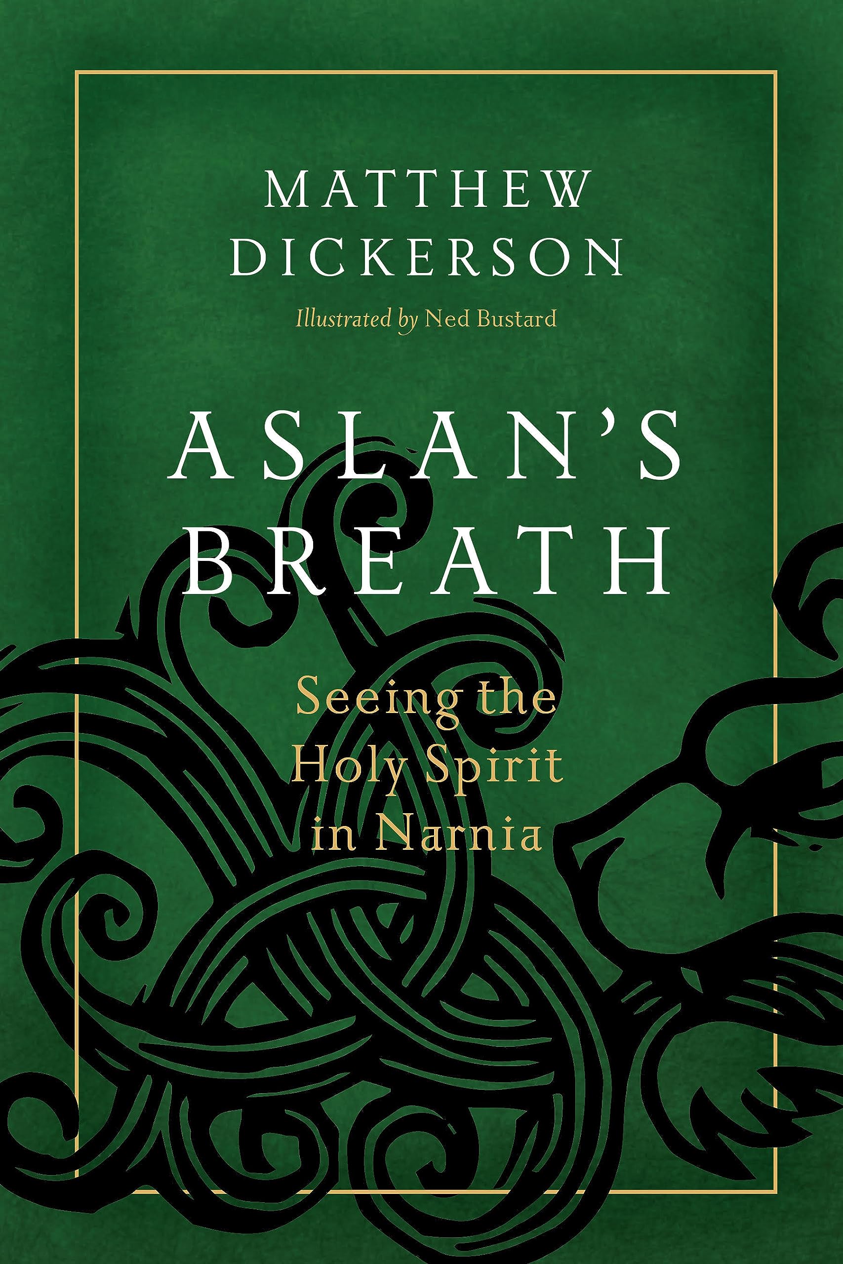 Aslan's Breath: Seeing the Holy Spirit in Narnia Religion & Esotericism