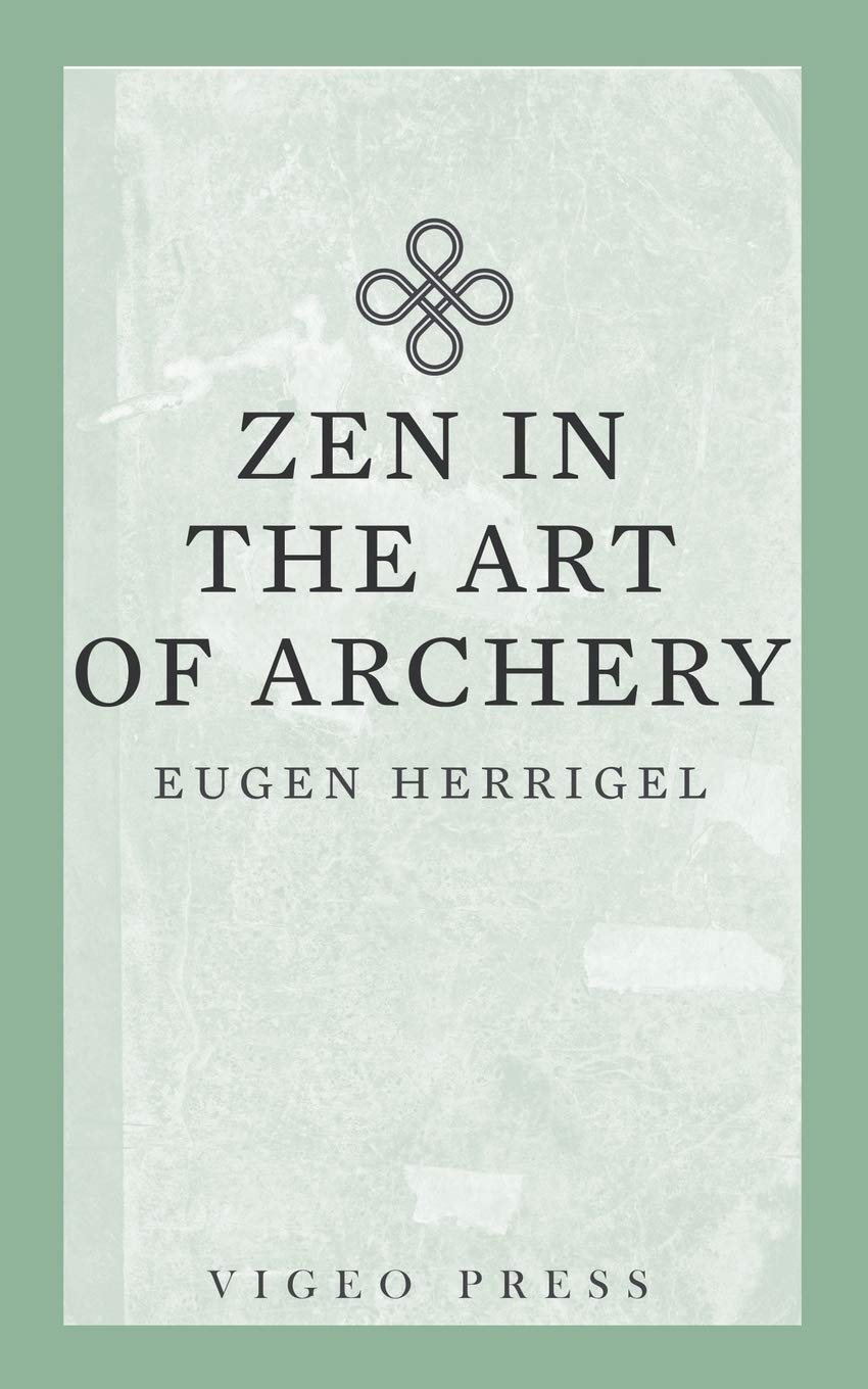 Zen in the Art of Archery Philosophy