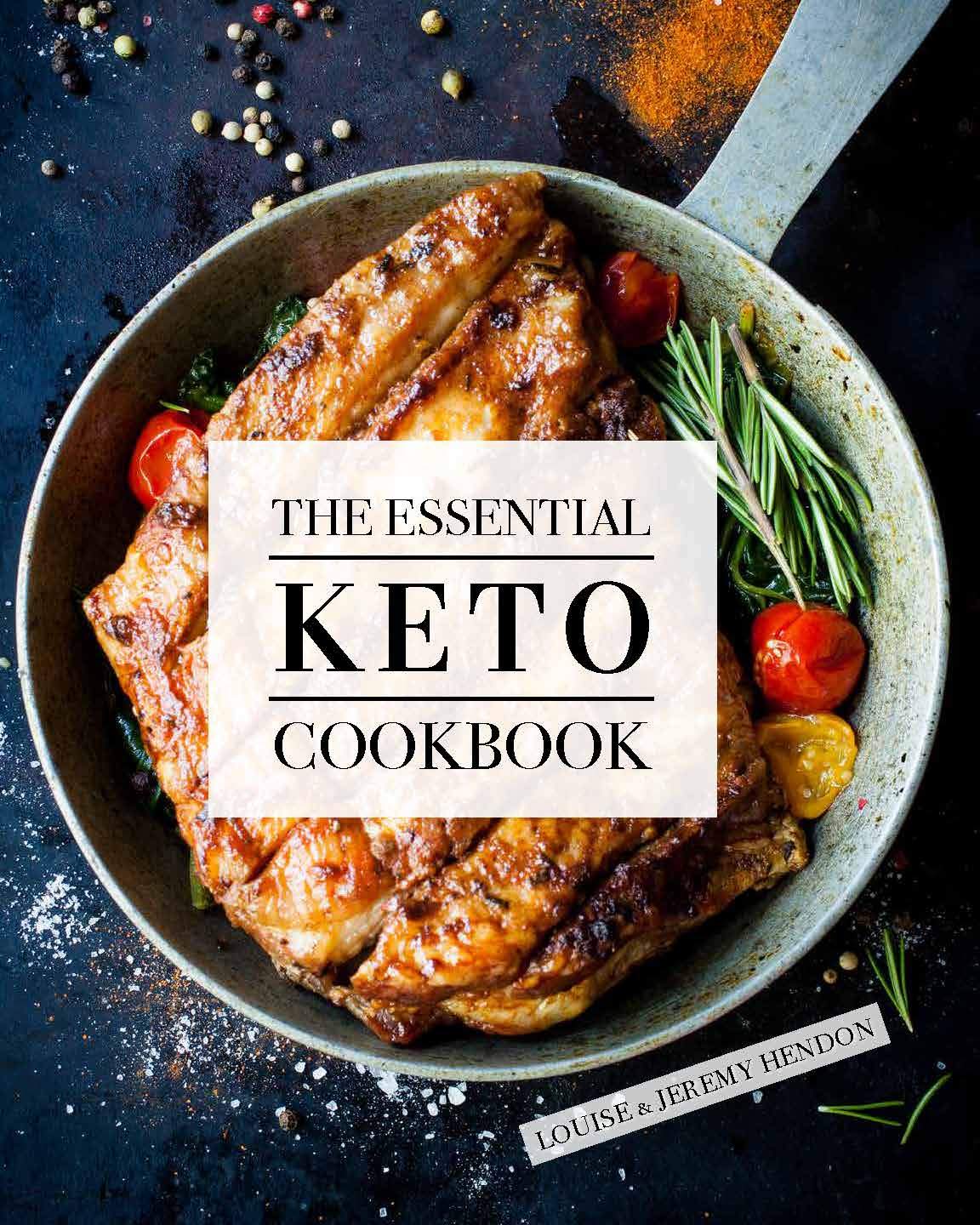 The Essential Keto Cookbook: 105 Ketogenic Diet Recipes For Weight Loss, Energy, and Rejuvenation (Including Keto Meal Plan & Food List) Books