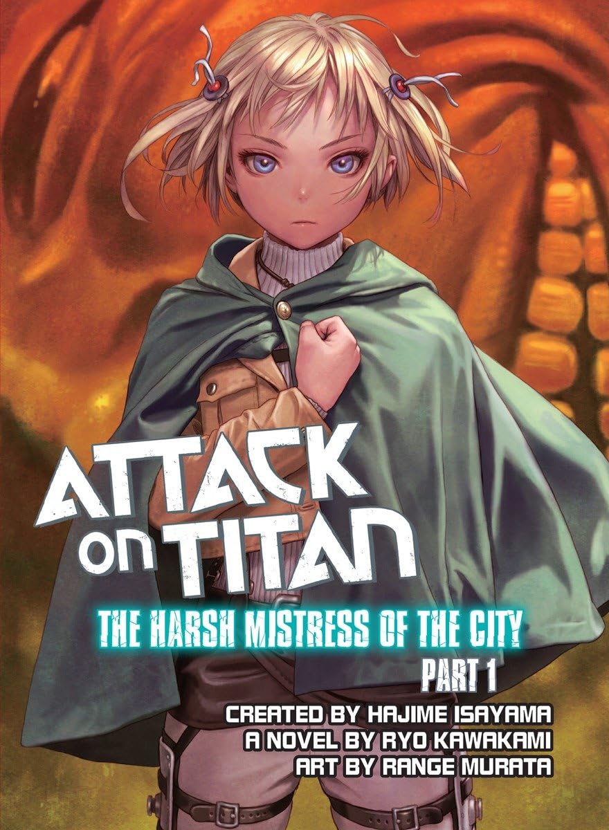 Attack on Titan: The Harsh Mistress of the City, Part 1 Contemporary literature