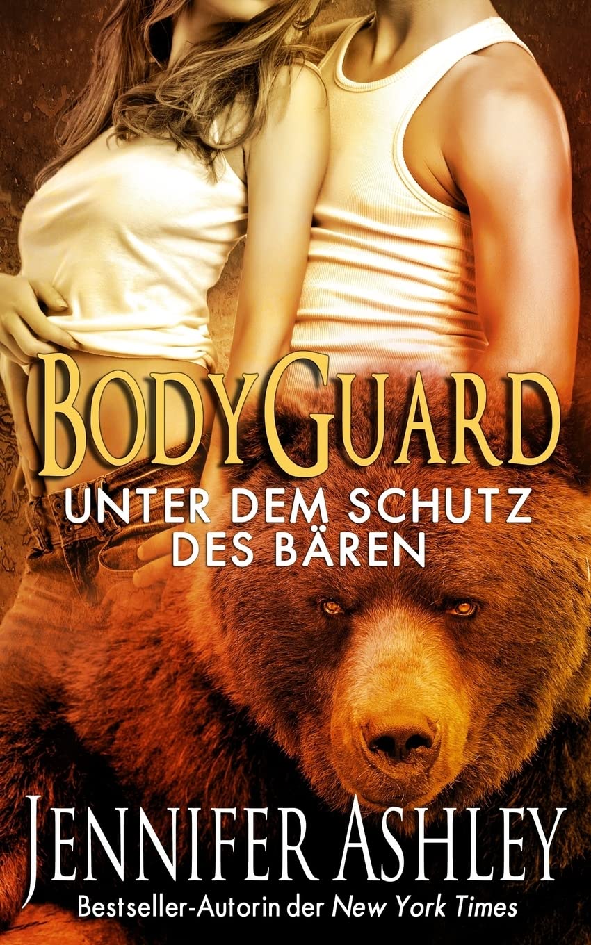 Bodyguard: Unter dem Schutz des Bären (Shifters Unbound: Deutsche Ausgabe) Action & Adventure