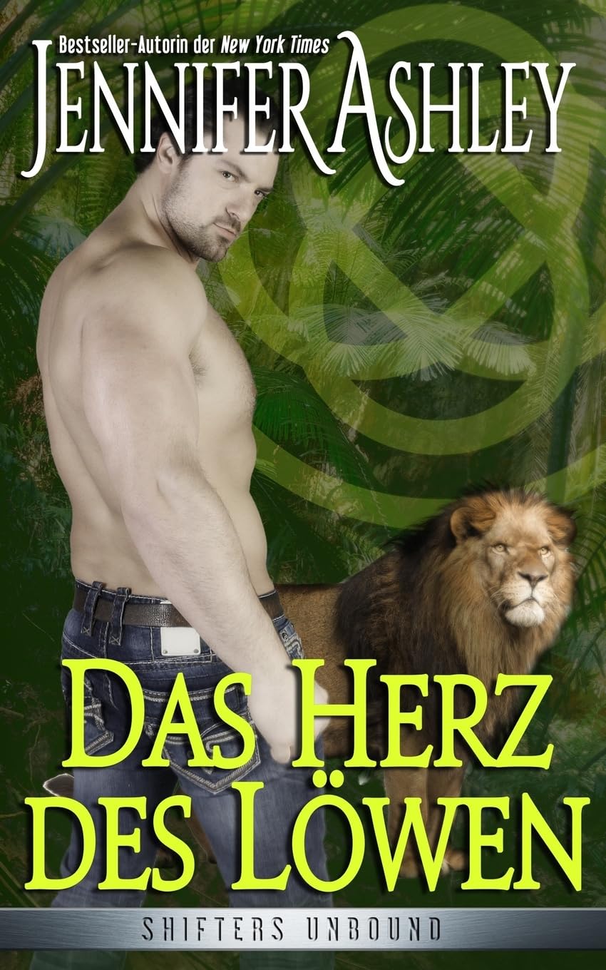 Das Herz des Löwen (Shifters Unbound) (Shifters Unbound: Deutsche Ausgabe) Contemporary literature
