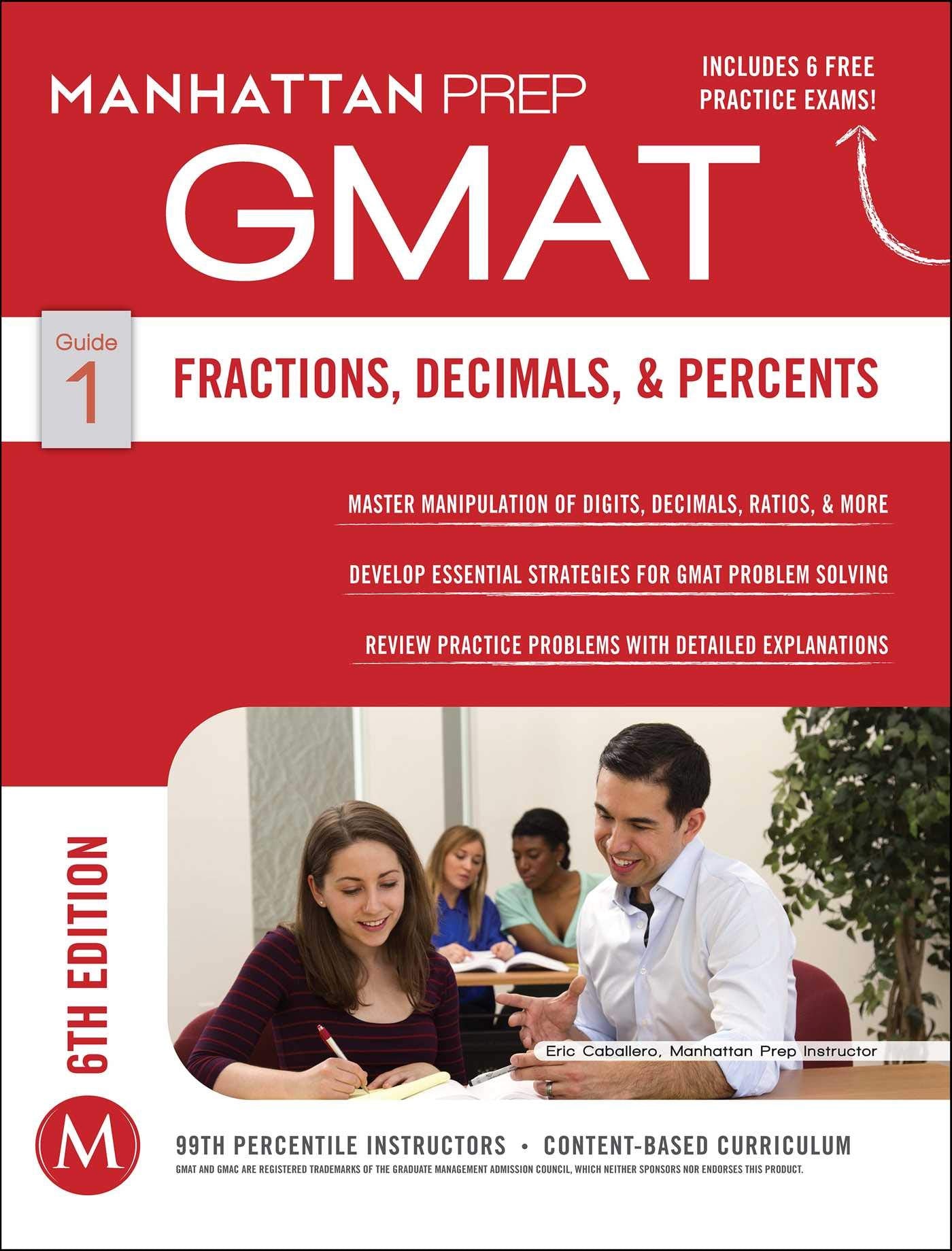 GMAT Fractions, Decimals, & Percents (Manhattan Prep GMAT Strategy Guides, Band 1) Business, Finance & Career