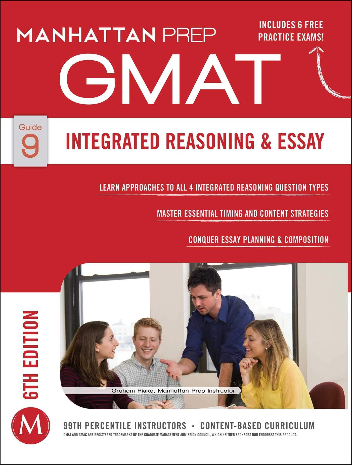 GMAT Integrated Reasoning and Essay (Manhattan Prep GMAT Strategy Guides, Band 9) Business, Finance & Career