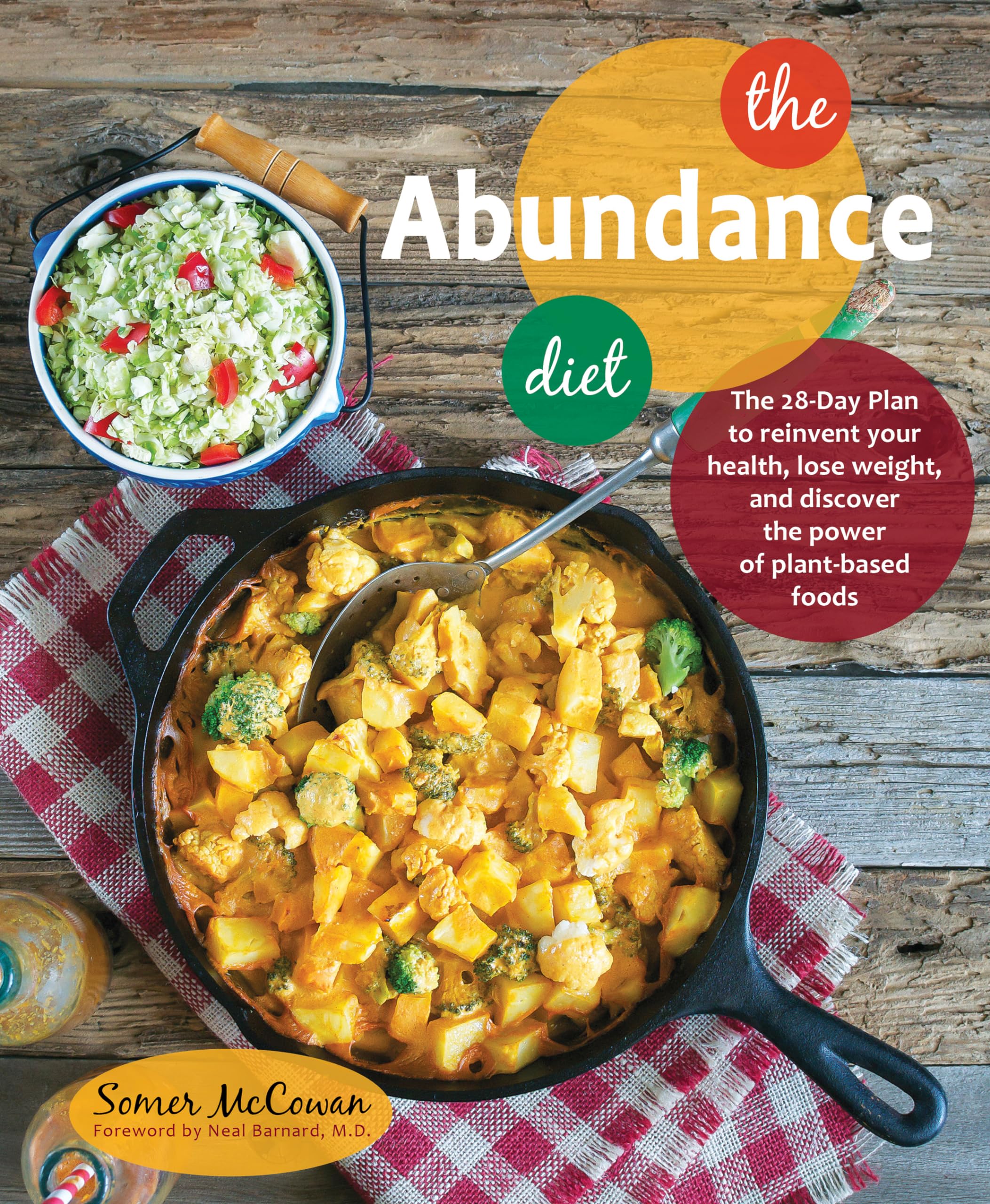 The Abundance Diet: The 28-Day Plan to Reinvent Your Health, Lose Weight, and Discover the Power of Plant-Based Foods Leisure, Home & Garden