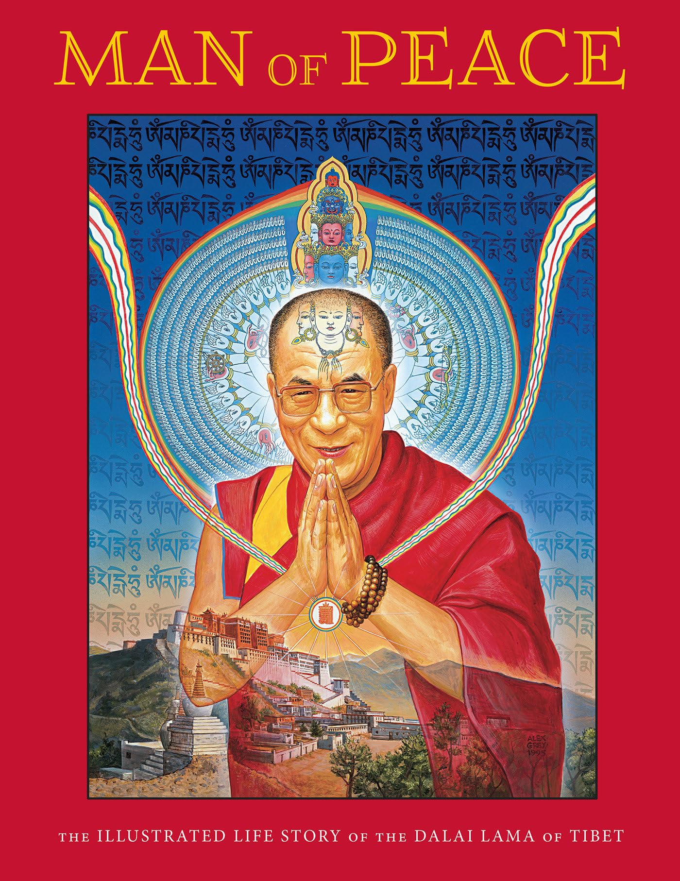 Man of Peace: The Illustrated Life Story of the Dalai Lama of Tibet (Tibetan Art and Culture) Politics & Society Books