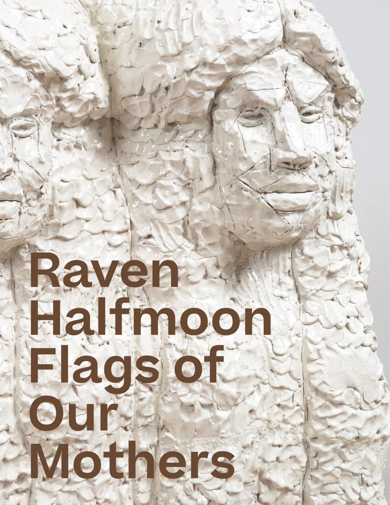 Raven Halfmoon: Flags of Our Mothers Film, Art & Culture
