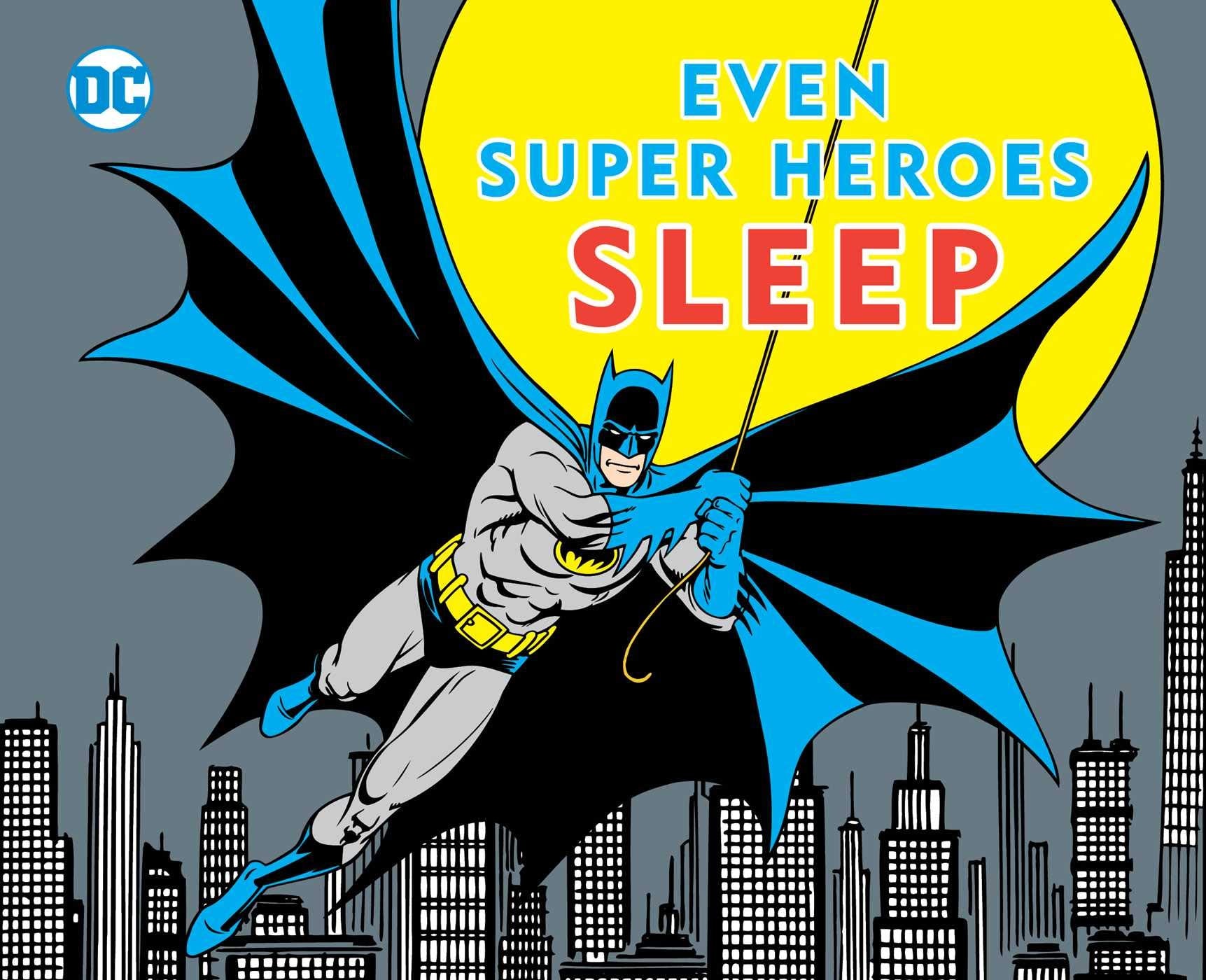 Even Super Heroes Sleep (DC Comics Super Heroes, Band 11) Superheroes