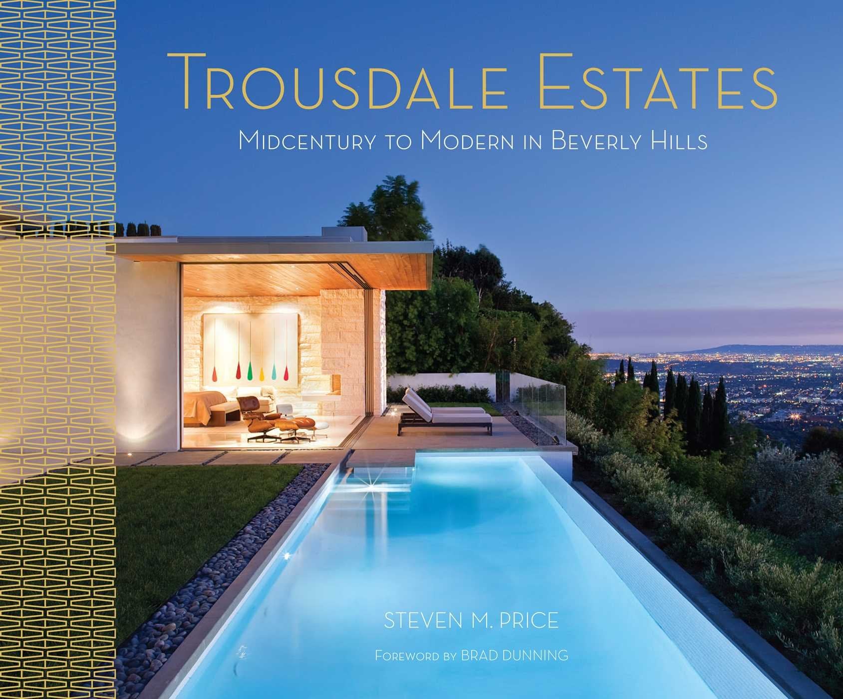 Trousdale Estates: Midcentury to Modern in Beverly Hills Architecture
