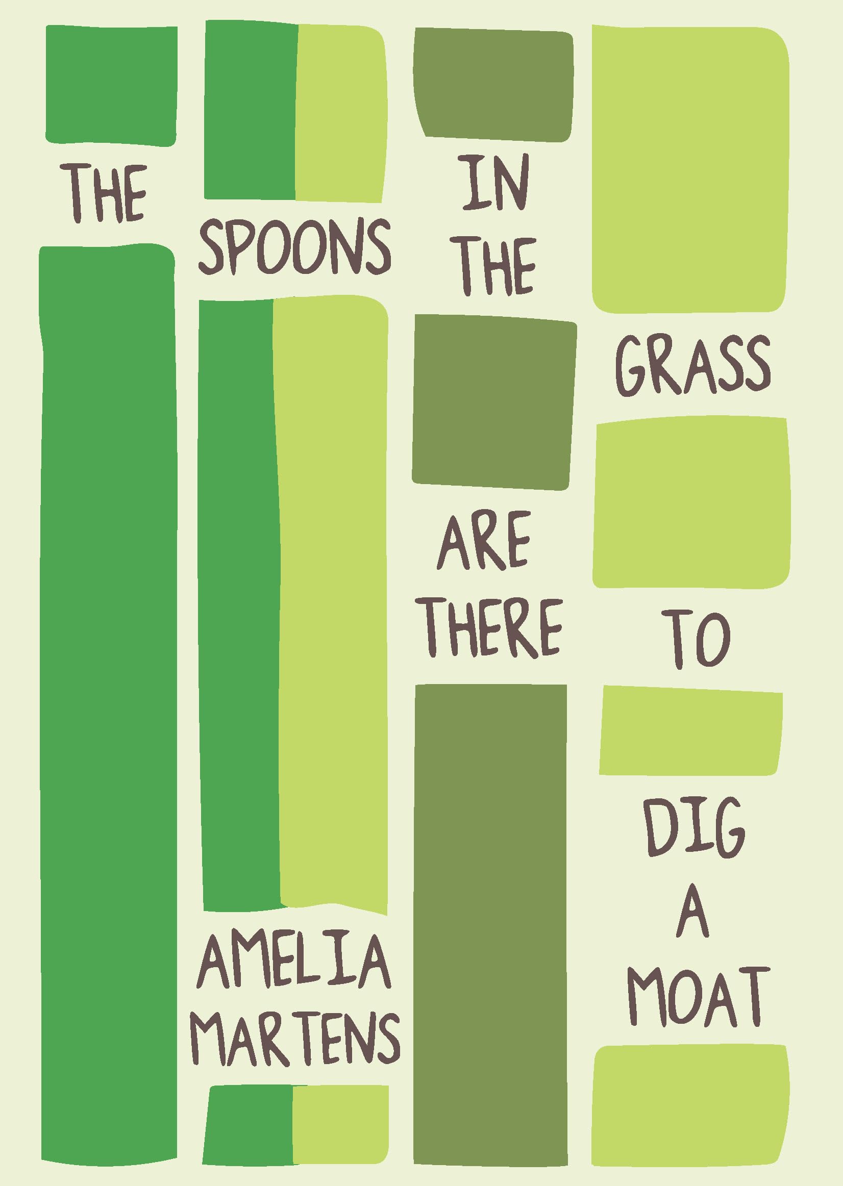 Spoons in the Grass Are There to Dig a Moat (Linda Bruckheimer Series in Kentucky Literature) Poetry