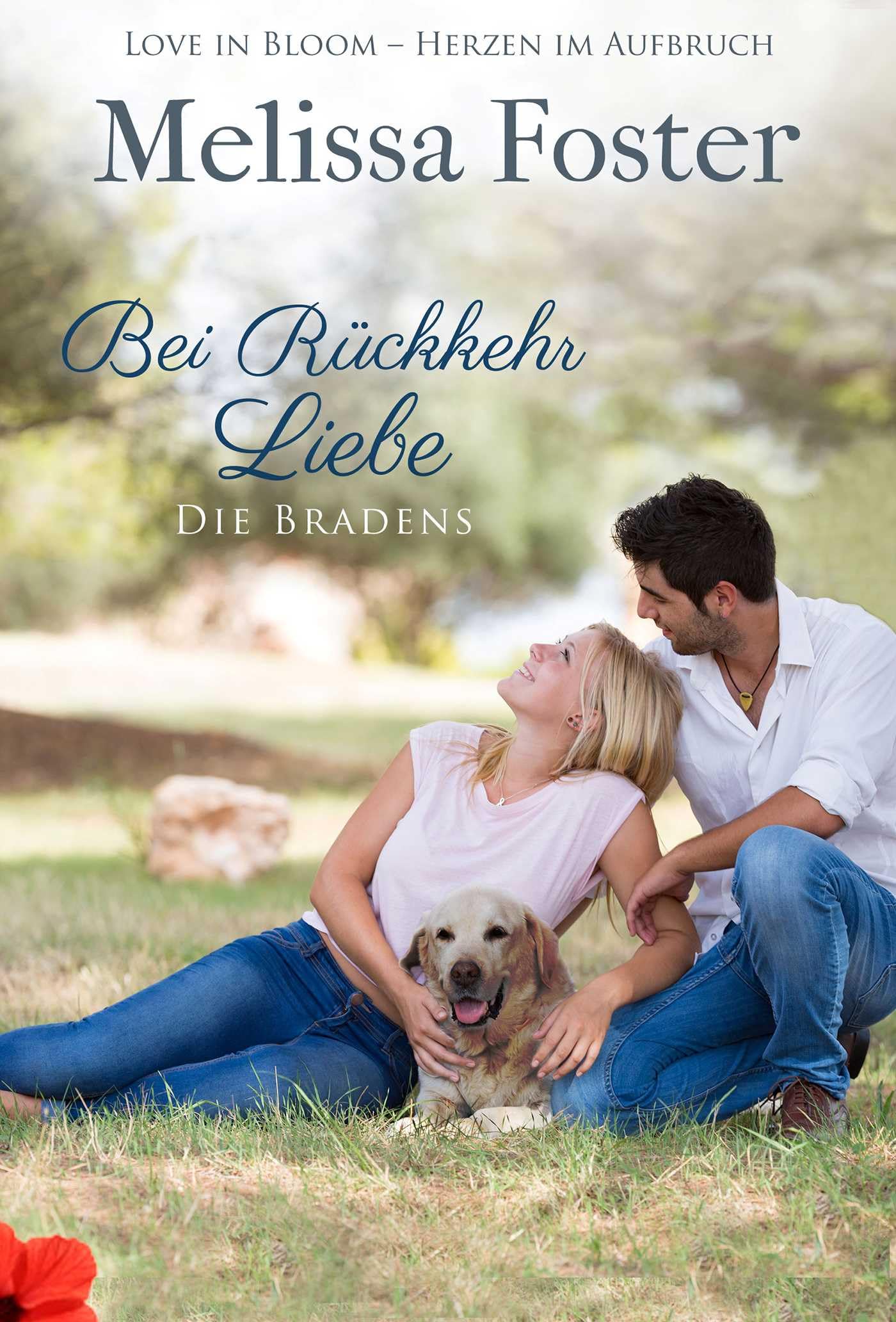 Bei Rückkehr Liebe: Ross Braden (Die Bradens in Trusty, CO, Band 4) Contemporary literature
