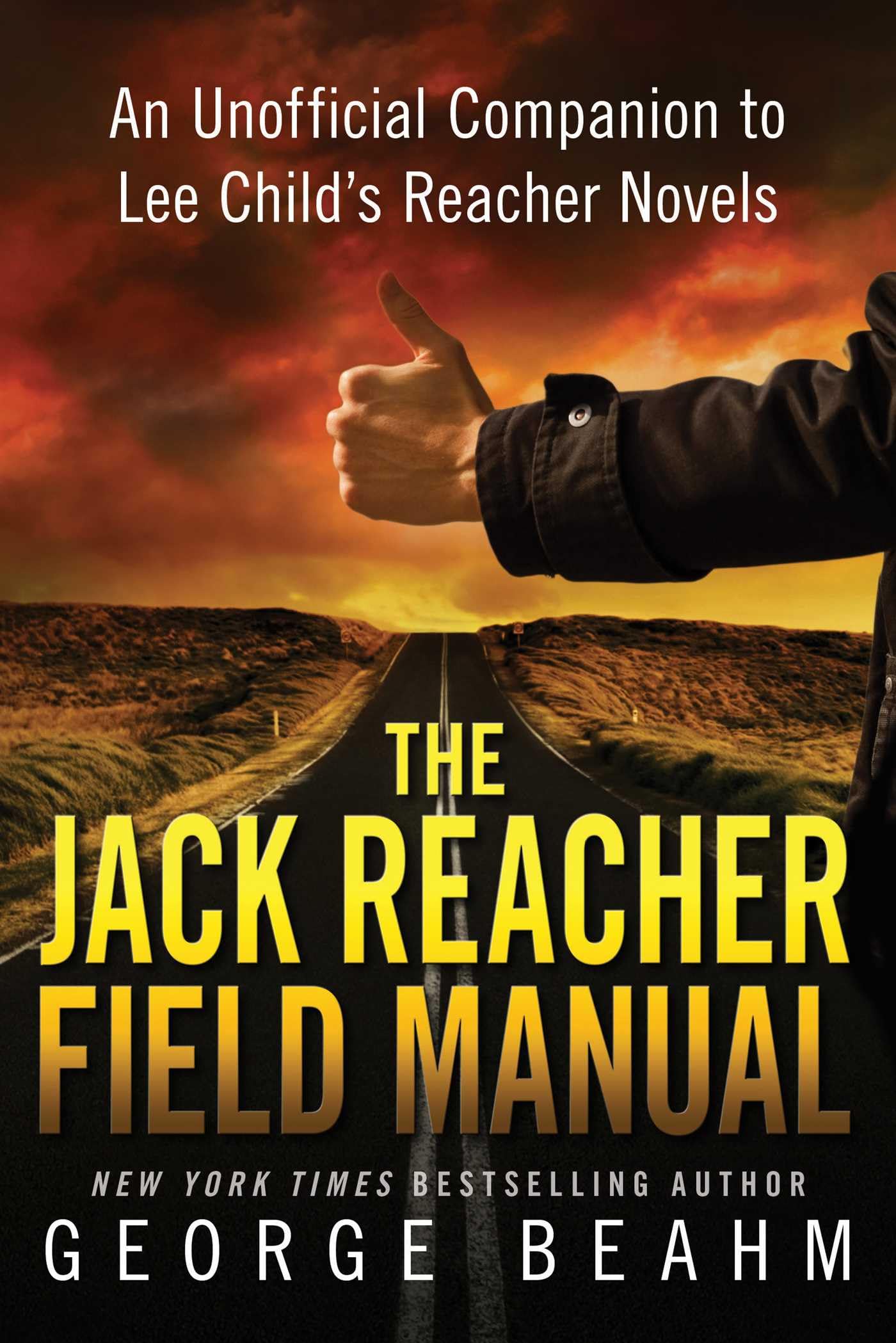 Jack Reacher Field Manual: An Unofficial Companion to Lee Child's Reacher Novels Social Sciences