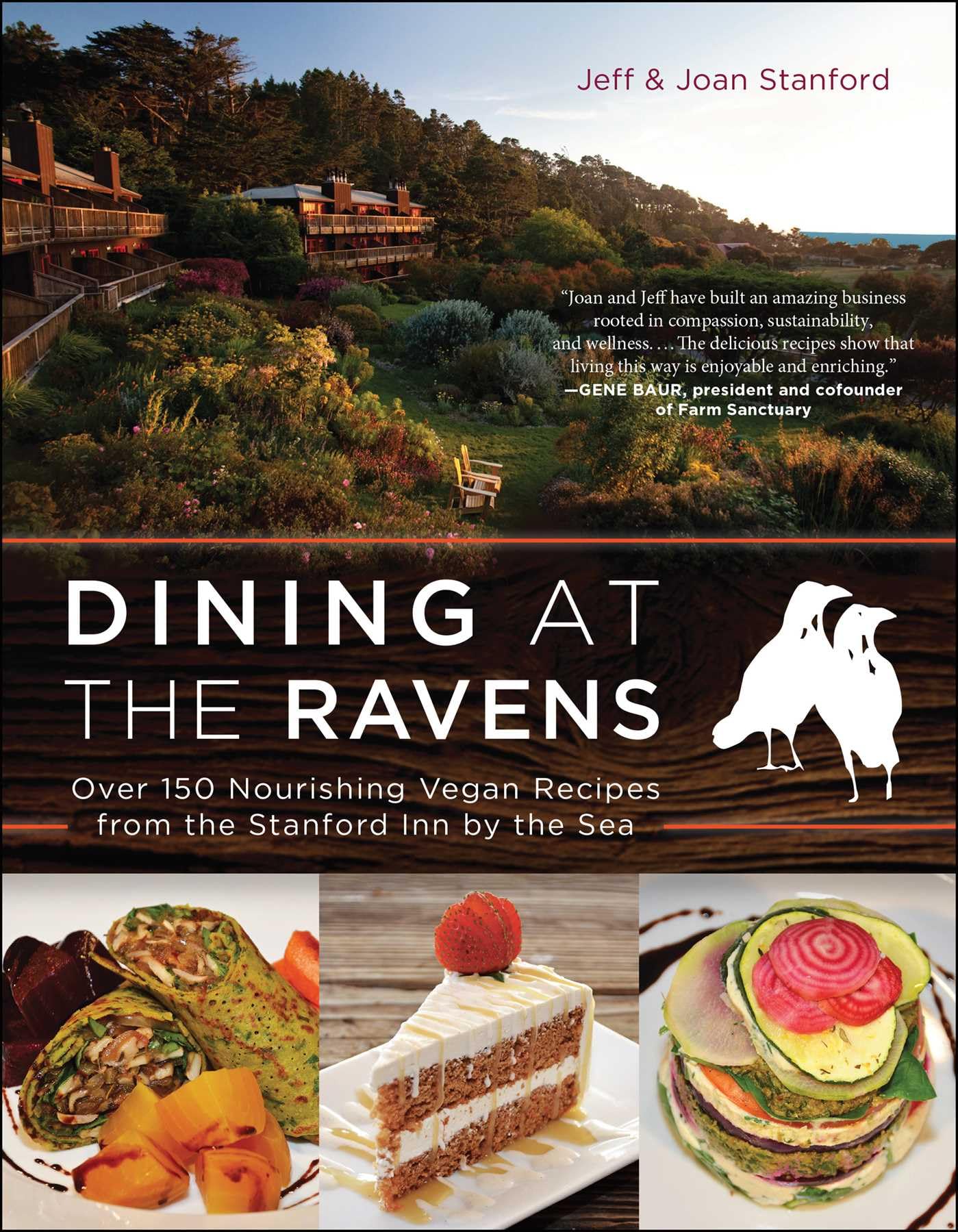 Dining at The Ravens: Over 150 Nourishing Vegan Recipes from the Stanford Inn by the Sea Hobbies & Crafts