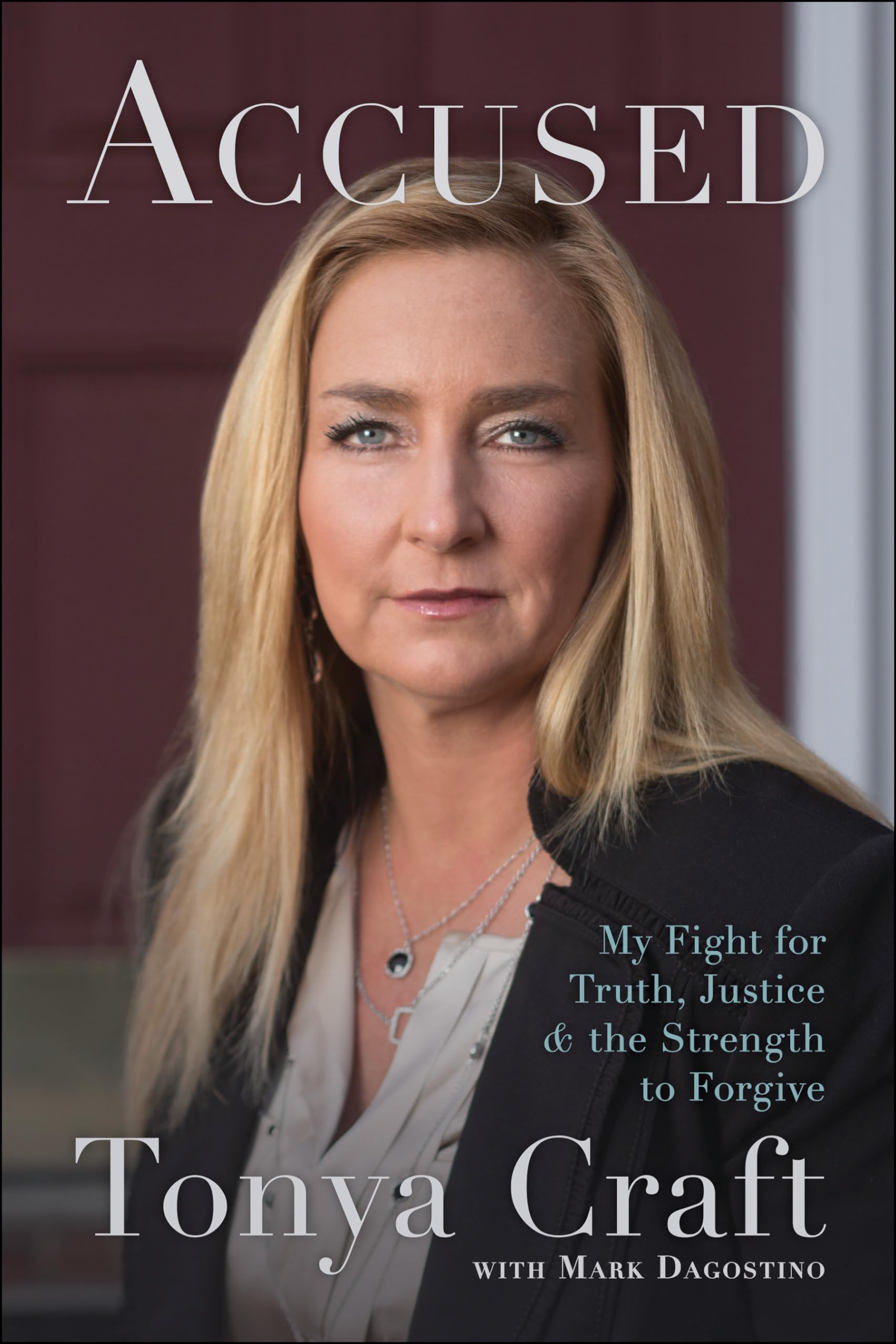Accused: My Fight for Truth, Justice, and the Strength to Forgive Law