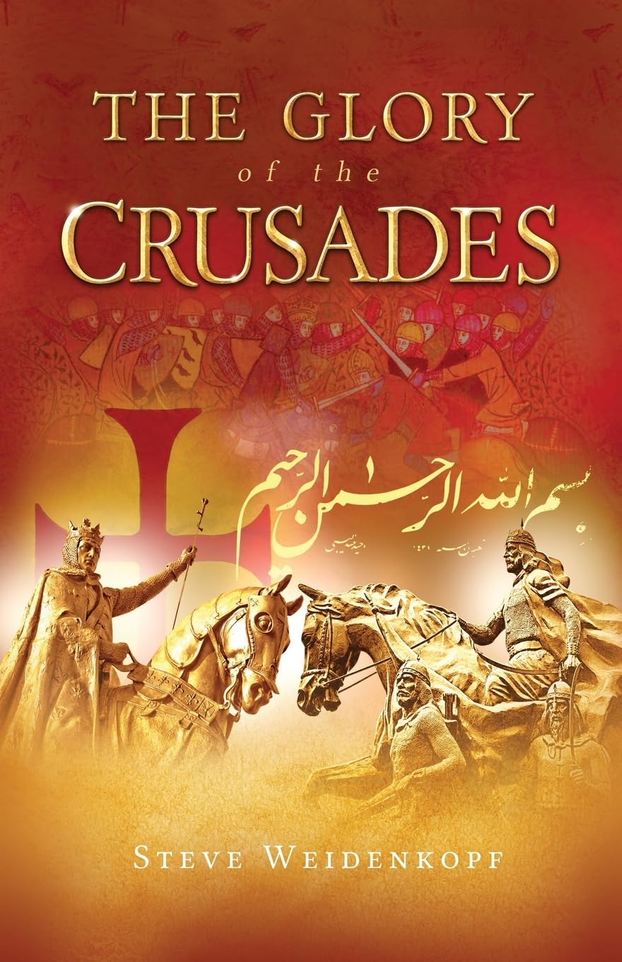 The Glory of the Crusades Philosophy