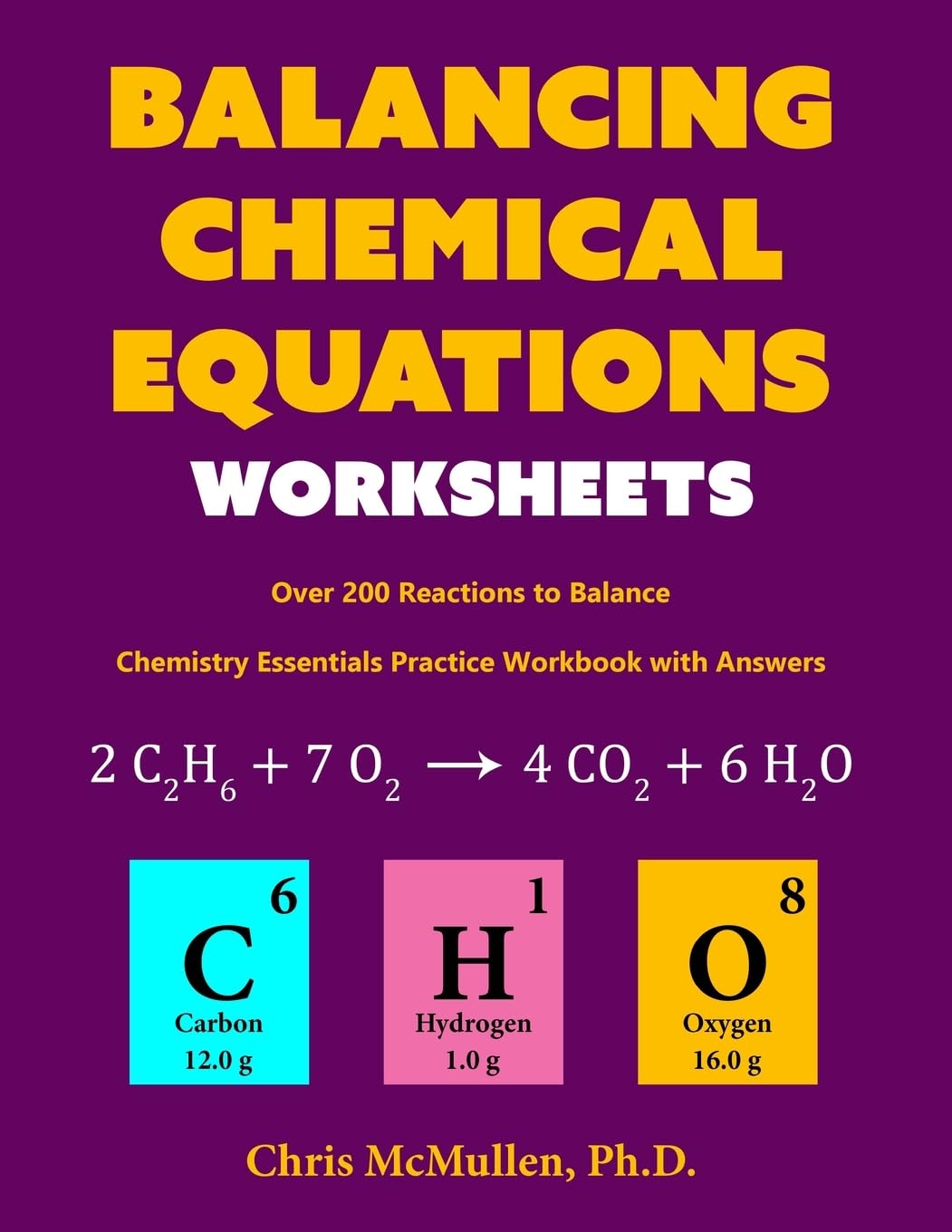 Balancing Chemical Equations Worksheets (Over 200 Reactions to Balance) Learning & Reference