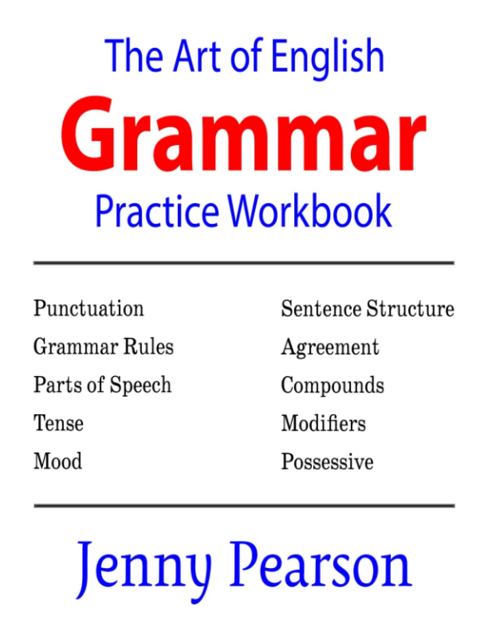 The Art of English Grammar Practice Workbook Reading Aloud & Learning to Read