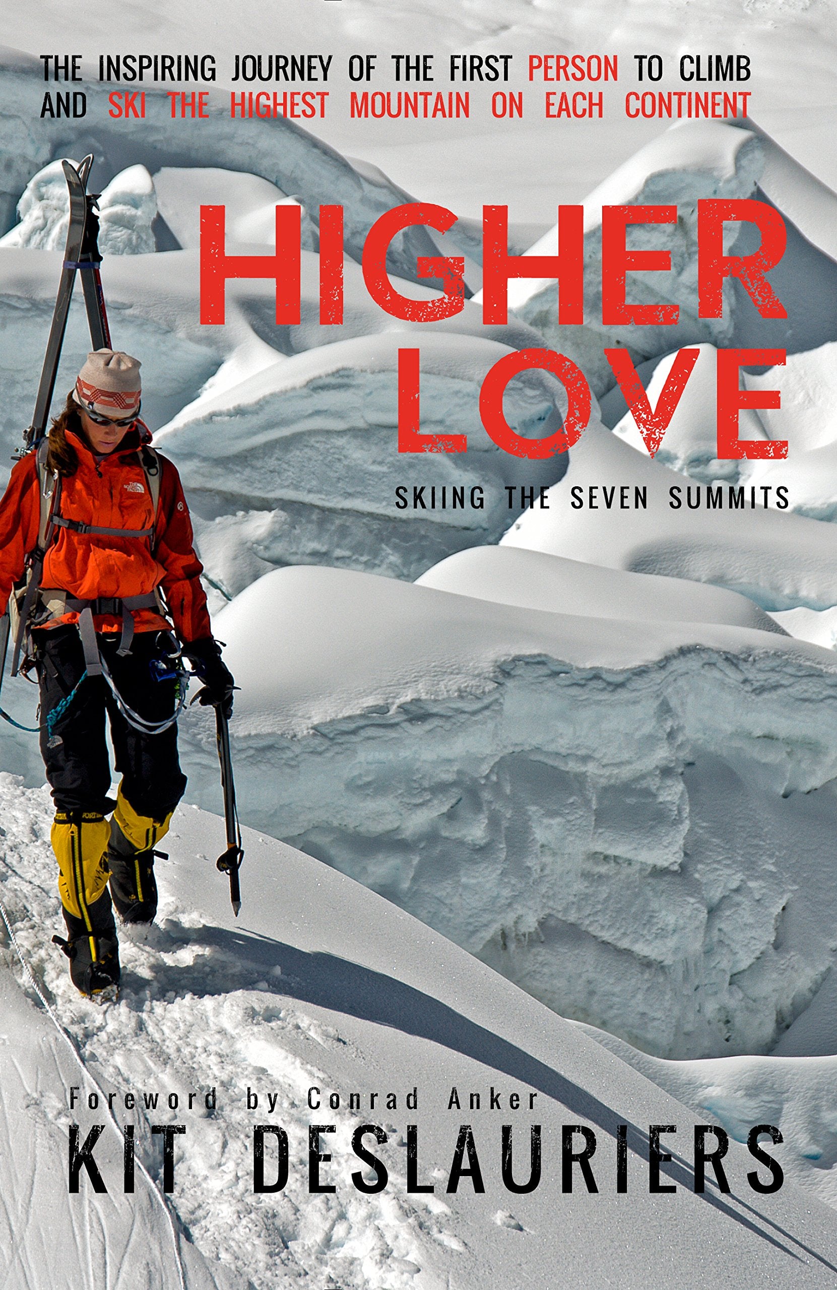 Higher Love: Skiing the Seven Summits Politics & Society