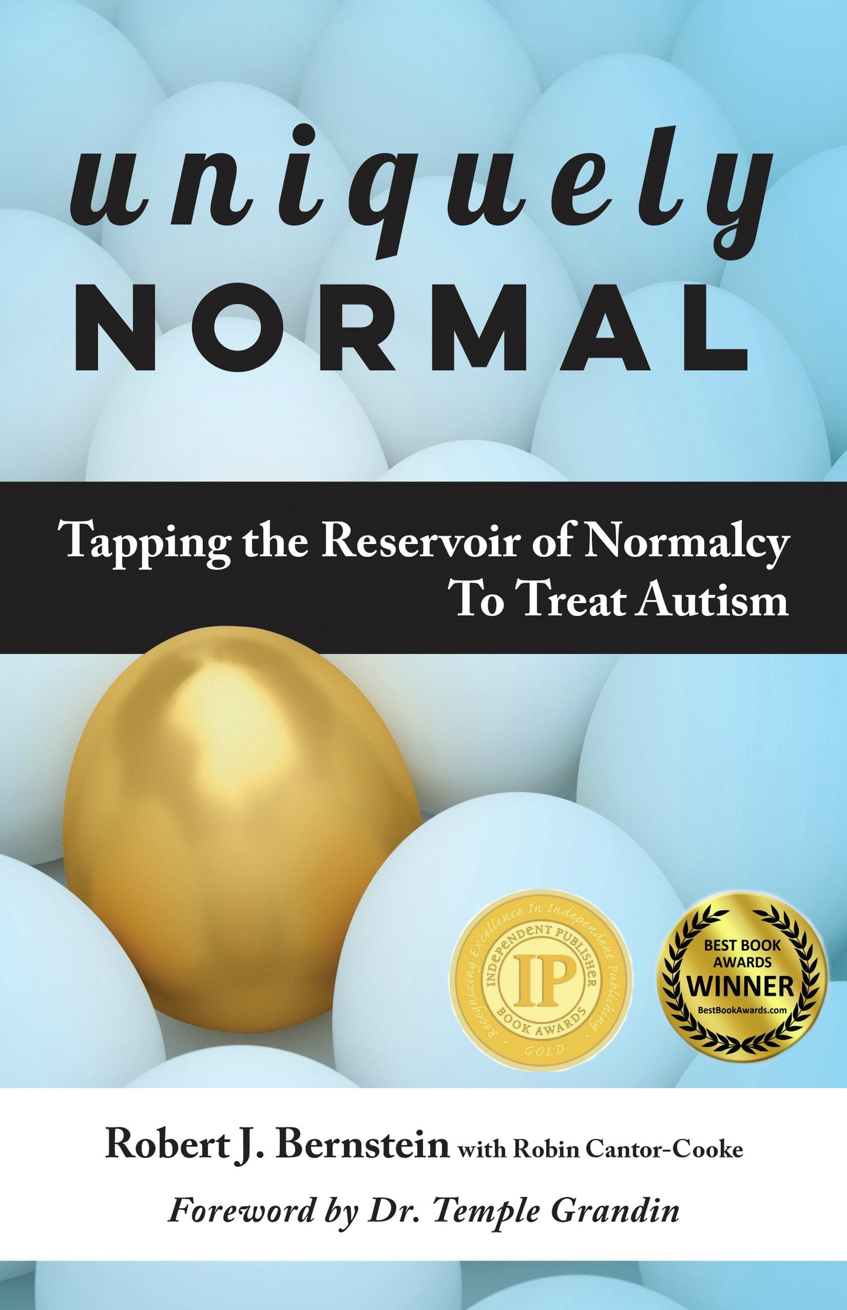 Uniquely Normal: Tapping the Reservoir of Normalcy to Treat Autism Medicine