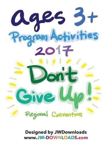 Ages 3+ Don't Give Up 2017 Convention of Jehovah's Witnesses Program Activity Workbook Non-fiction