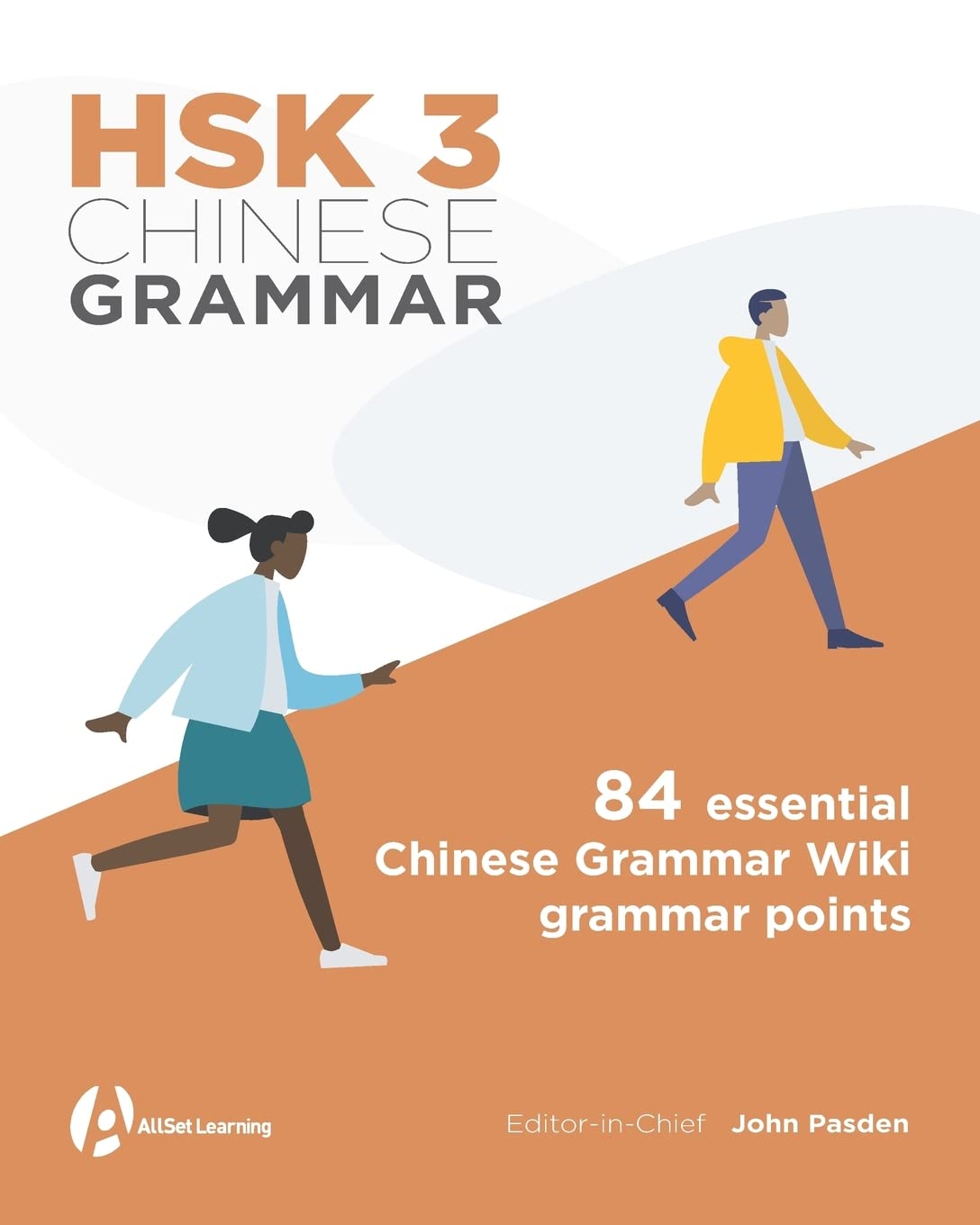 HSK 3 Chinese Grammar (HSK Chinese Grammar, Band 3) Social Sciences