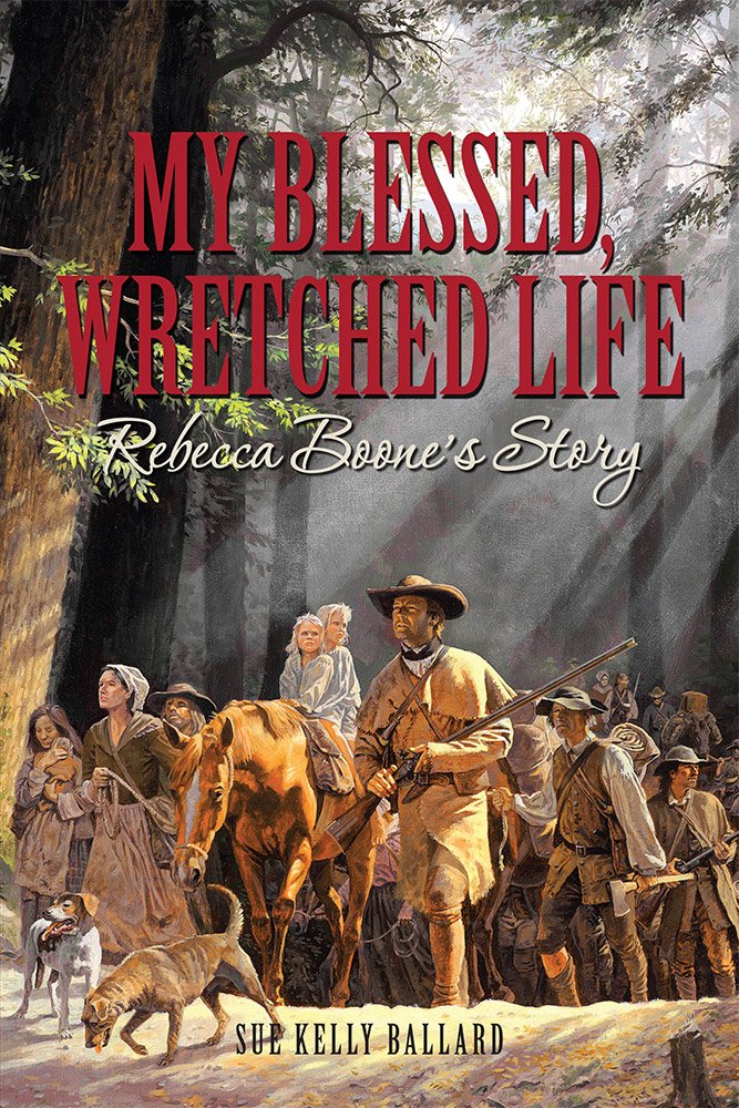 My Blessed, Wretched Life: Rebecca Boone's Story Books