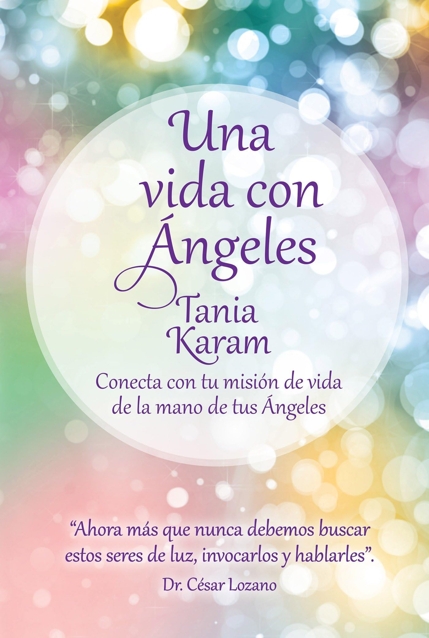 Una vida con ángeles / Life with Angels Religion & Esotericism