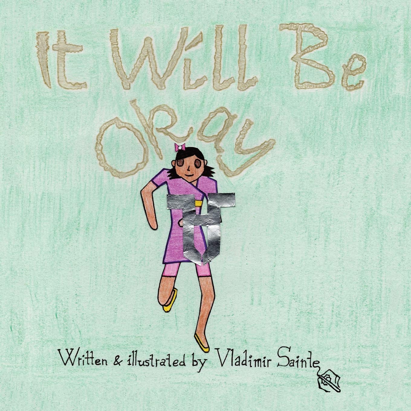 It Will Be Okay (Just Like a Hero, Band 2) Non-fiction