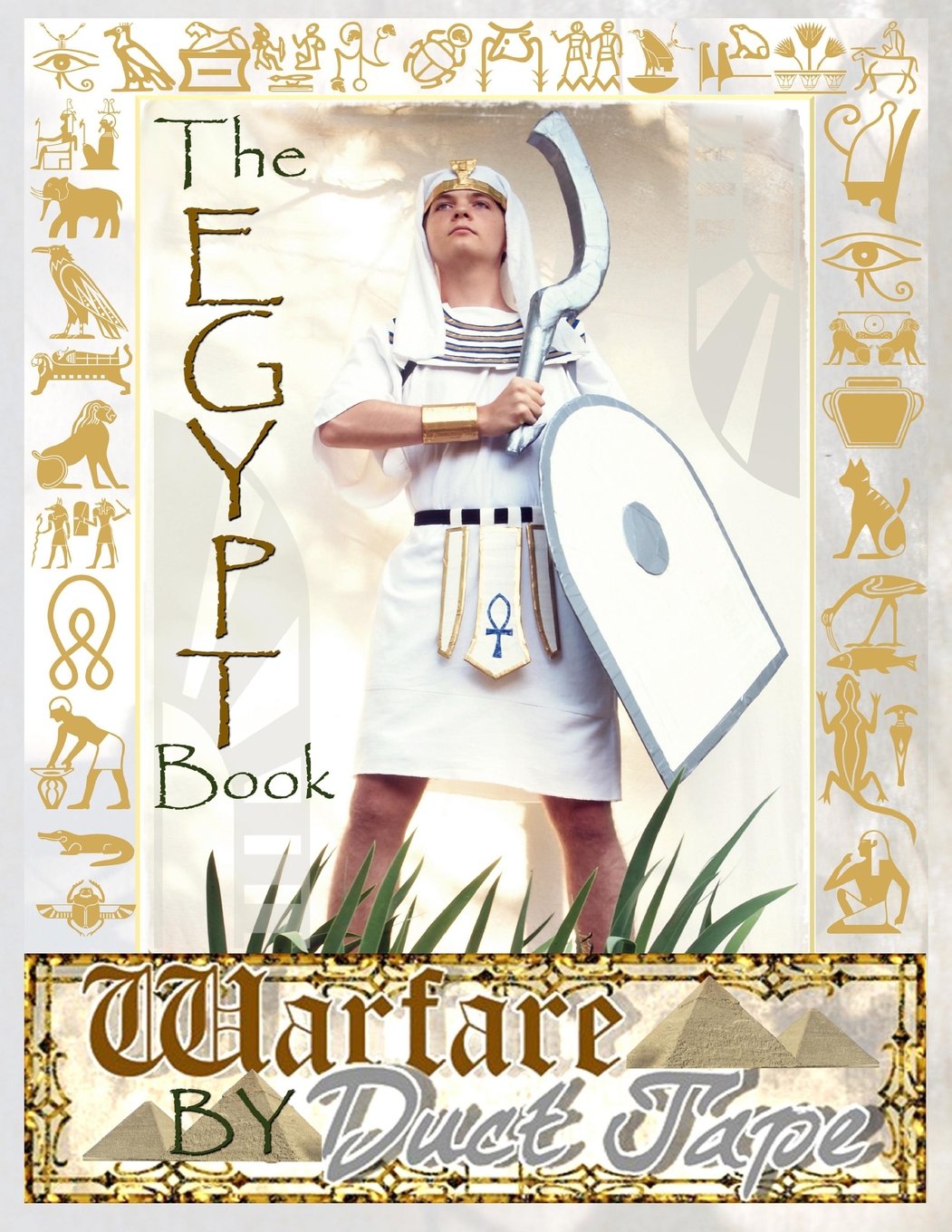 The Egypt Book: Warfare by Duct Tape Hobbies & Crafts