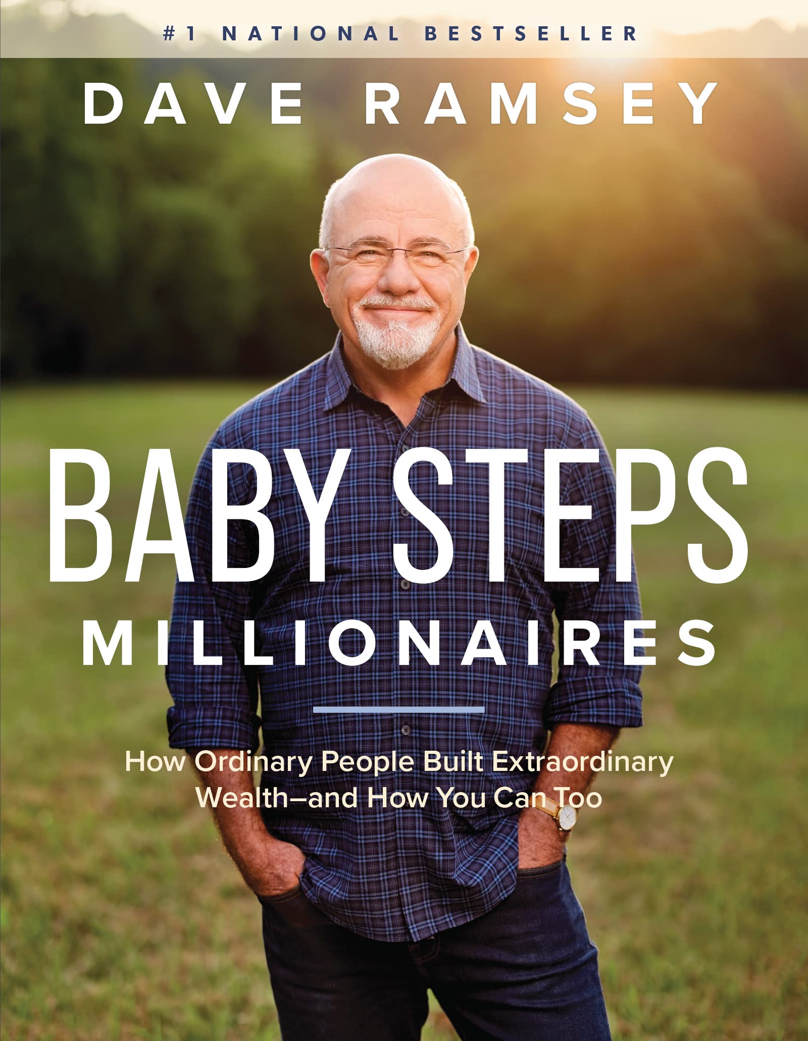 Baby Steps Millionaires: How Ordinary People Built Extraordinary Wealth, and How You Can Too Business, Finance & Career