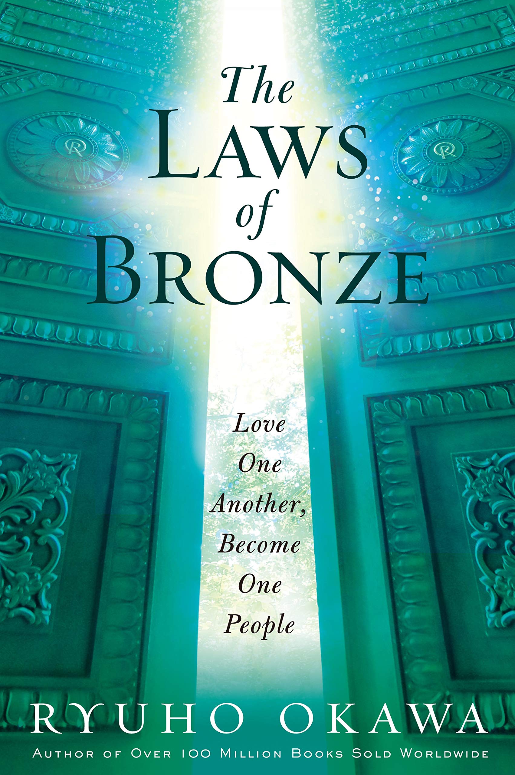 The Laws of Bronze: Love One Another, Become One People Self-help
