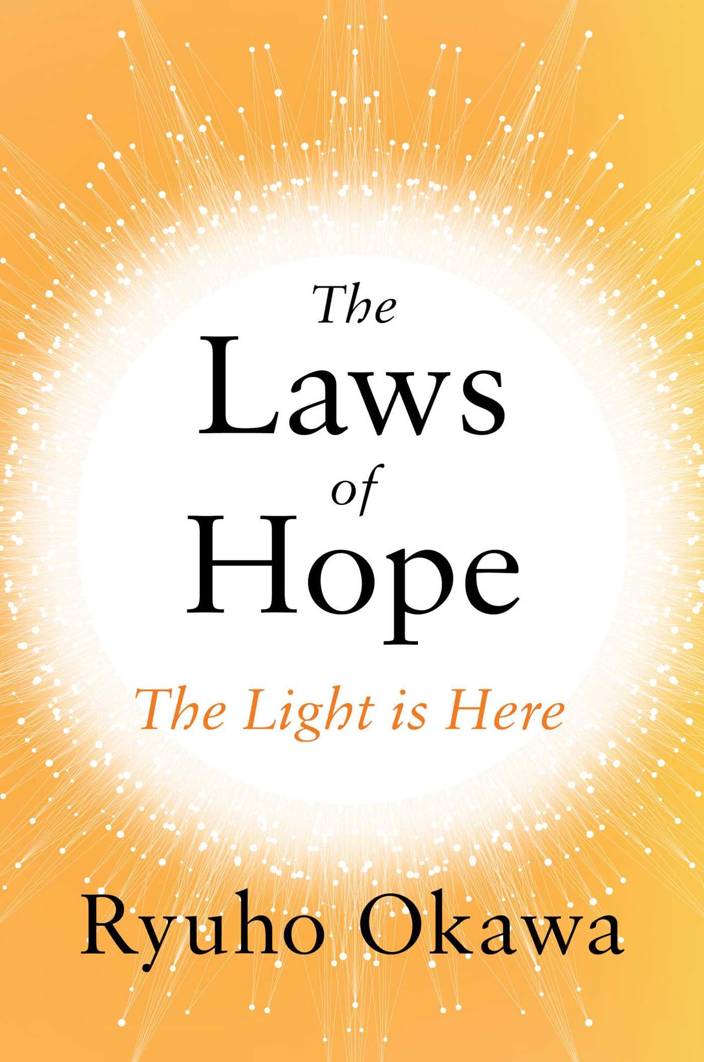 The Laws of Hope: The Light Is Here book