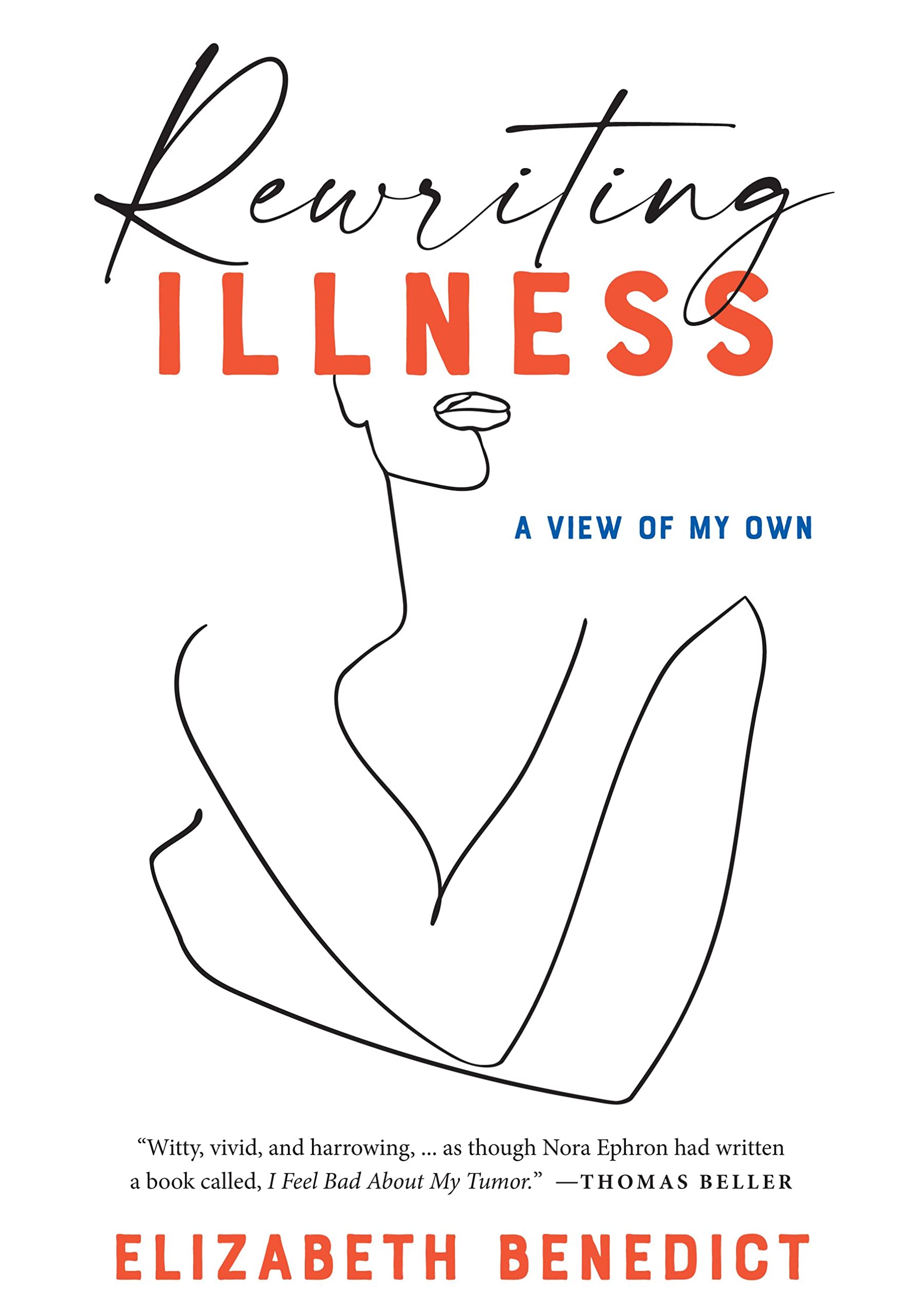 Rewriting Illness: A View of My Own Science