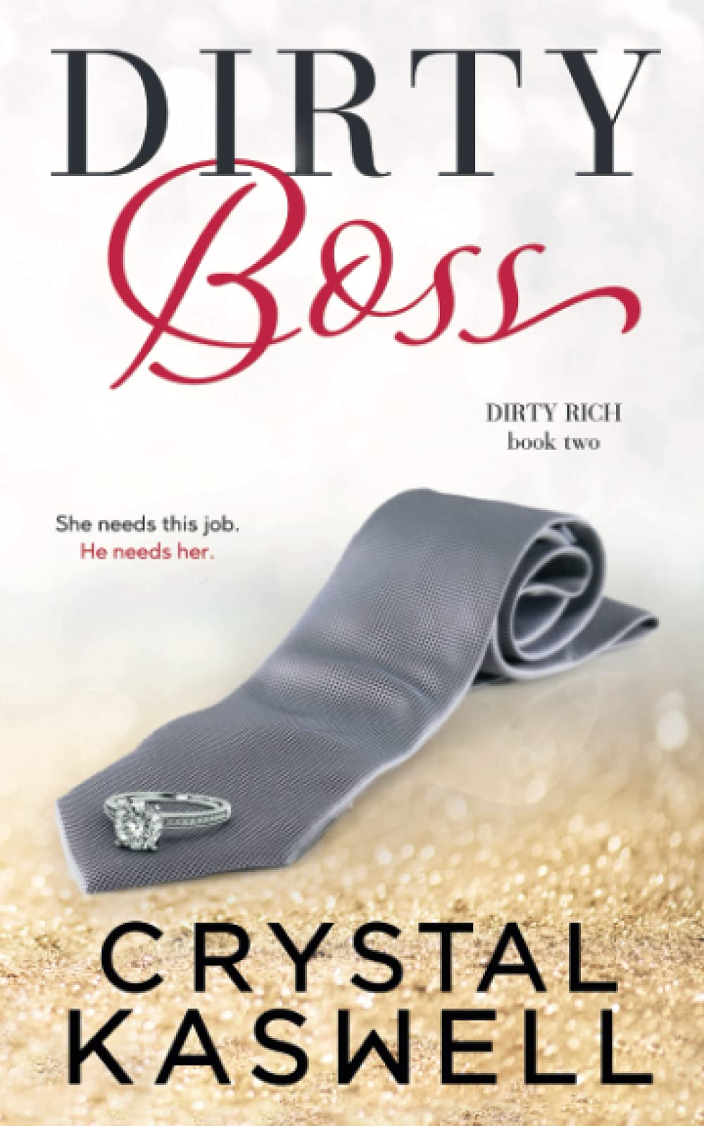 Dirty Boss (Dirty Rich, Band 2) New Adult