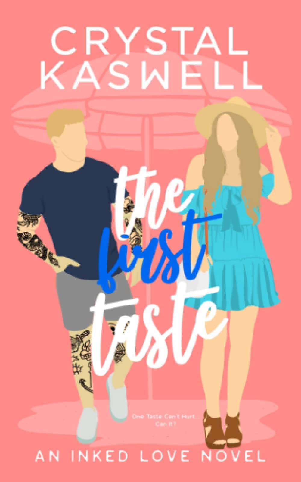 The First Taste (Inked Love, Band 2) Contemporary literature