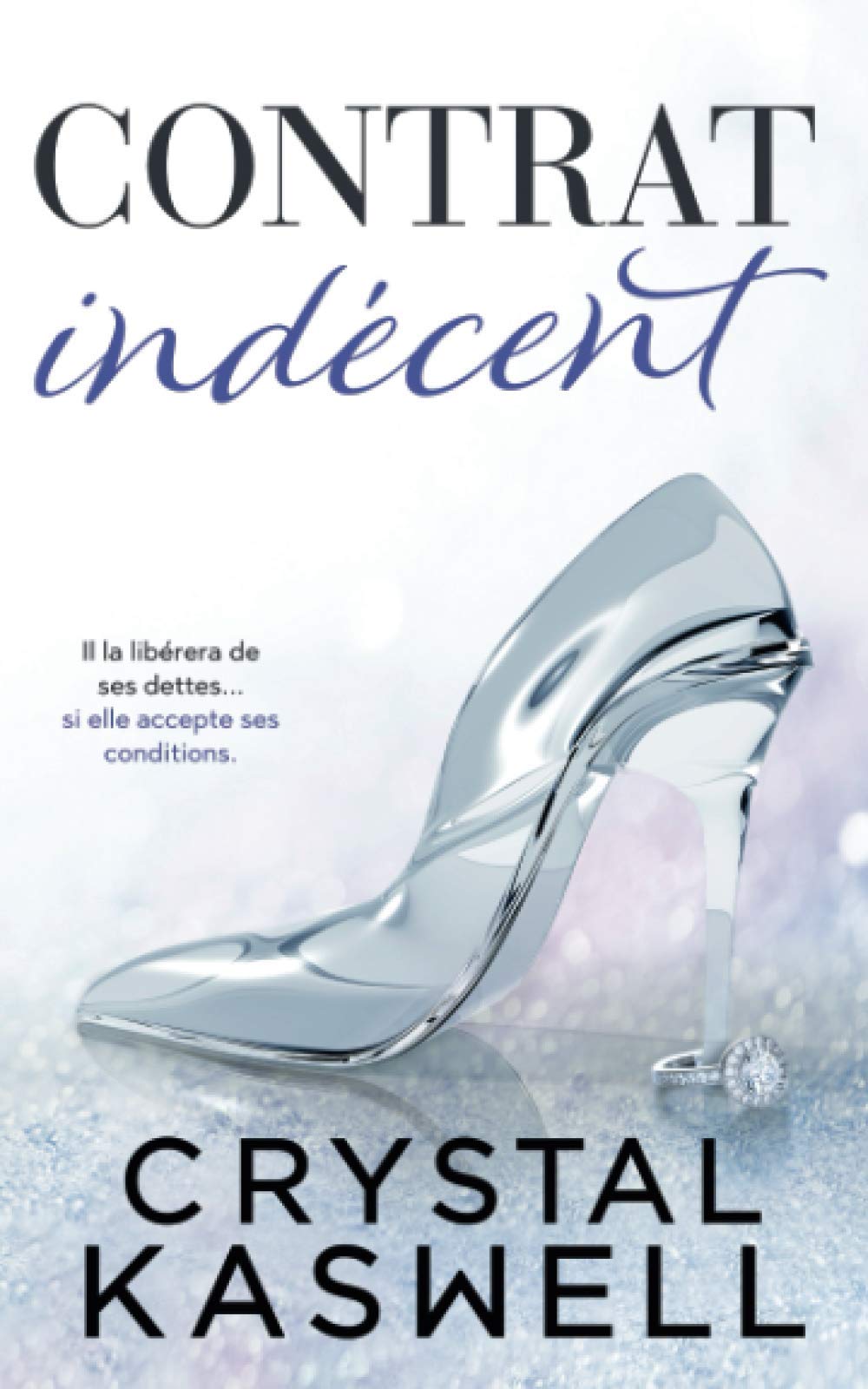 Contrat Indécent (Indécente, Band 1) Contemporary literature