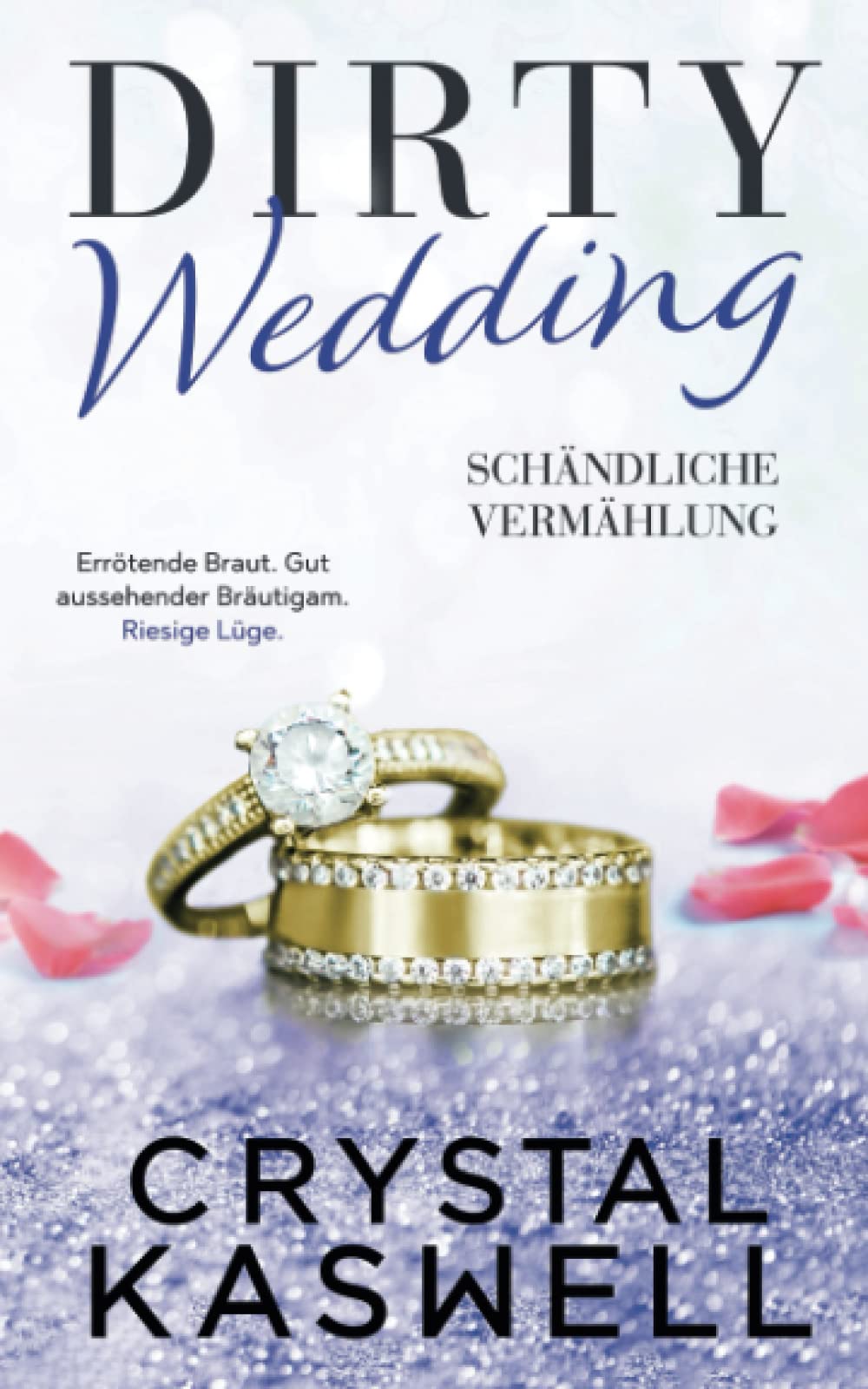 Dirty Wedding: Schändliche Vermählung (Dirty Rich, Band 5) Contemporary literature