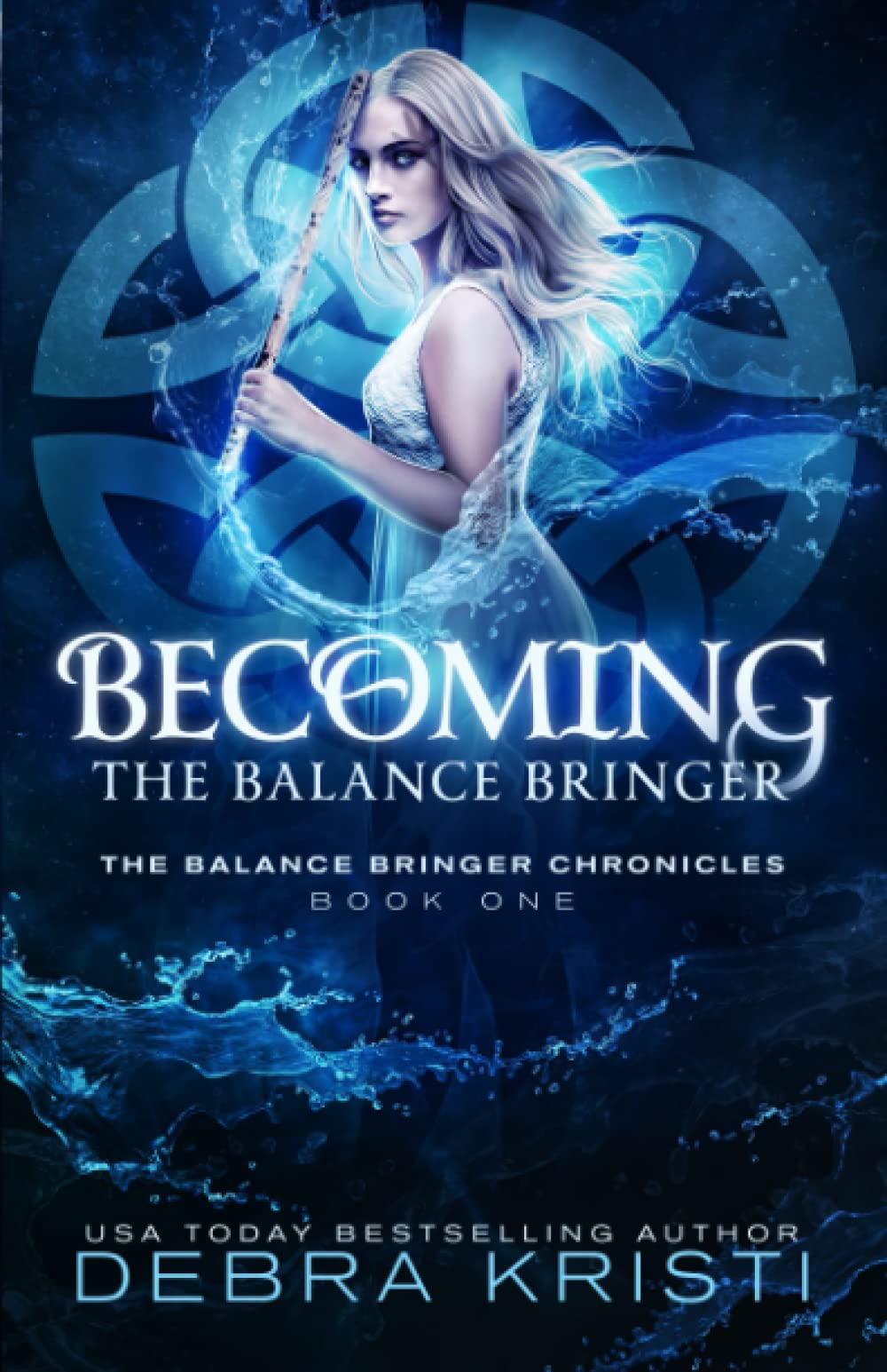 Becoming: The Balance Bringer (The Balance Bringer Chronicles, Band 1) Contemporary literature