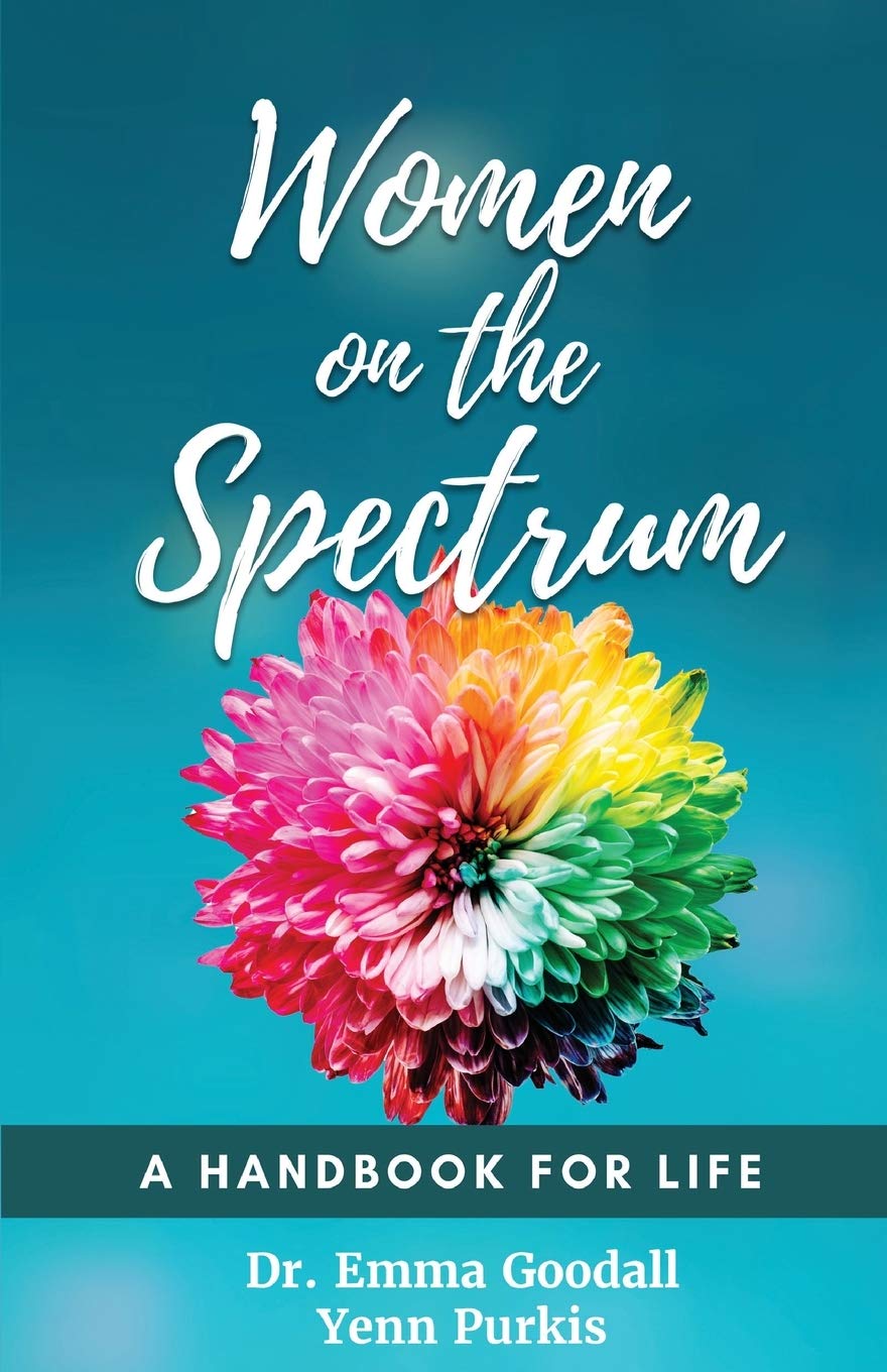 Women on the Spectrum: A Handbook for Life Medicine