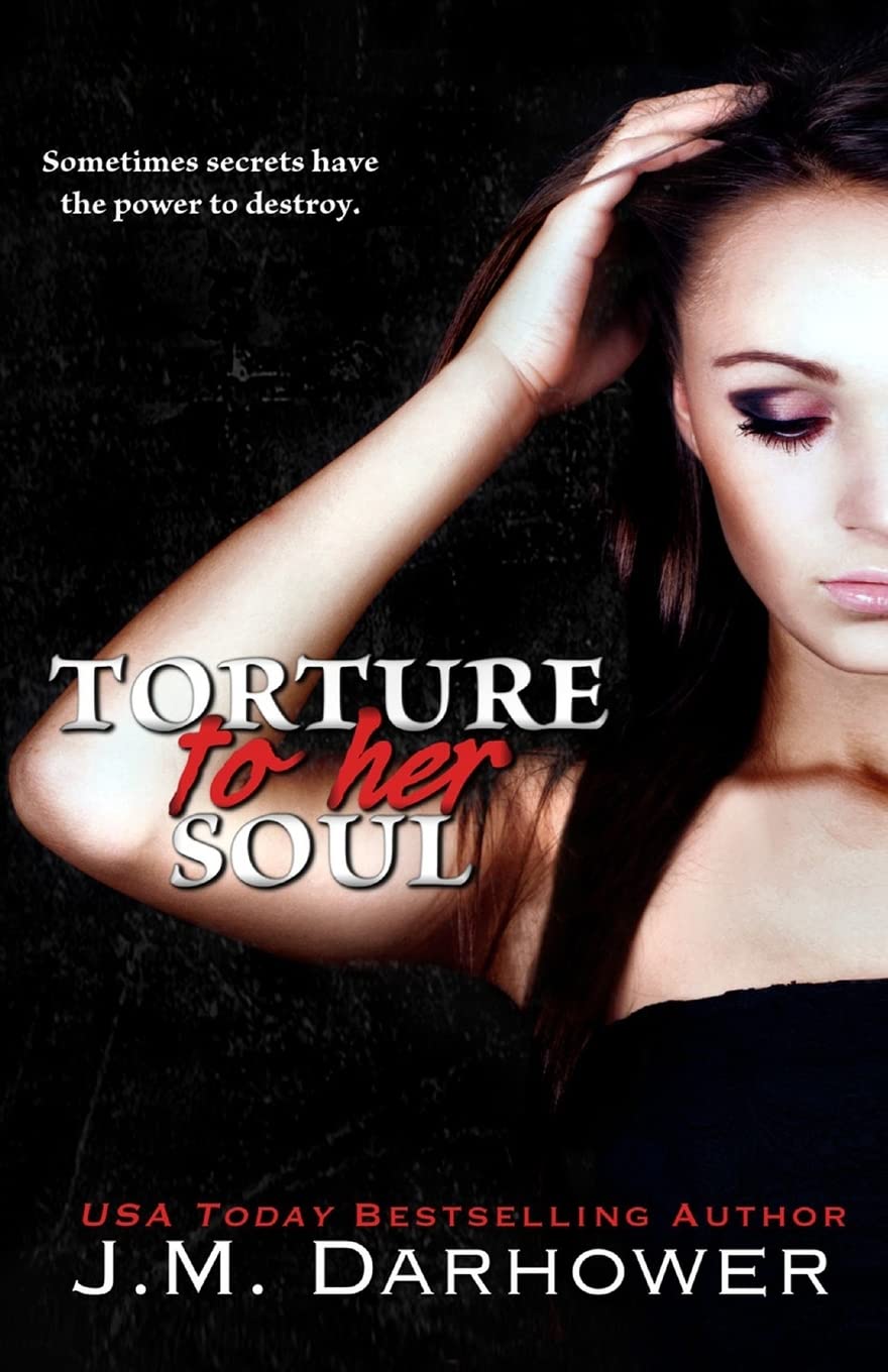Torture to Her Soul (Monster in His Eyes, Band 2) Romantic Thrillers