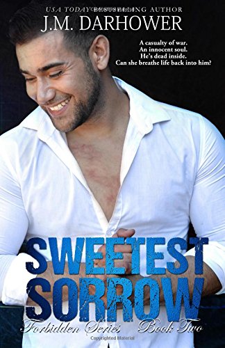 Sweetest Sorrow (Forbidden Series, Band 2) Romantic Thrillers