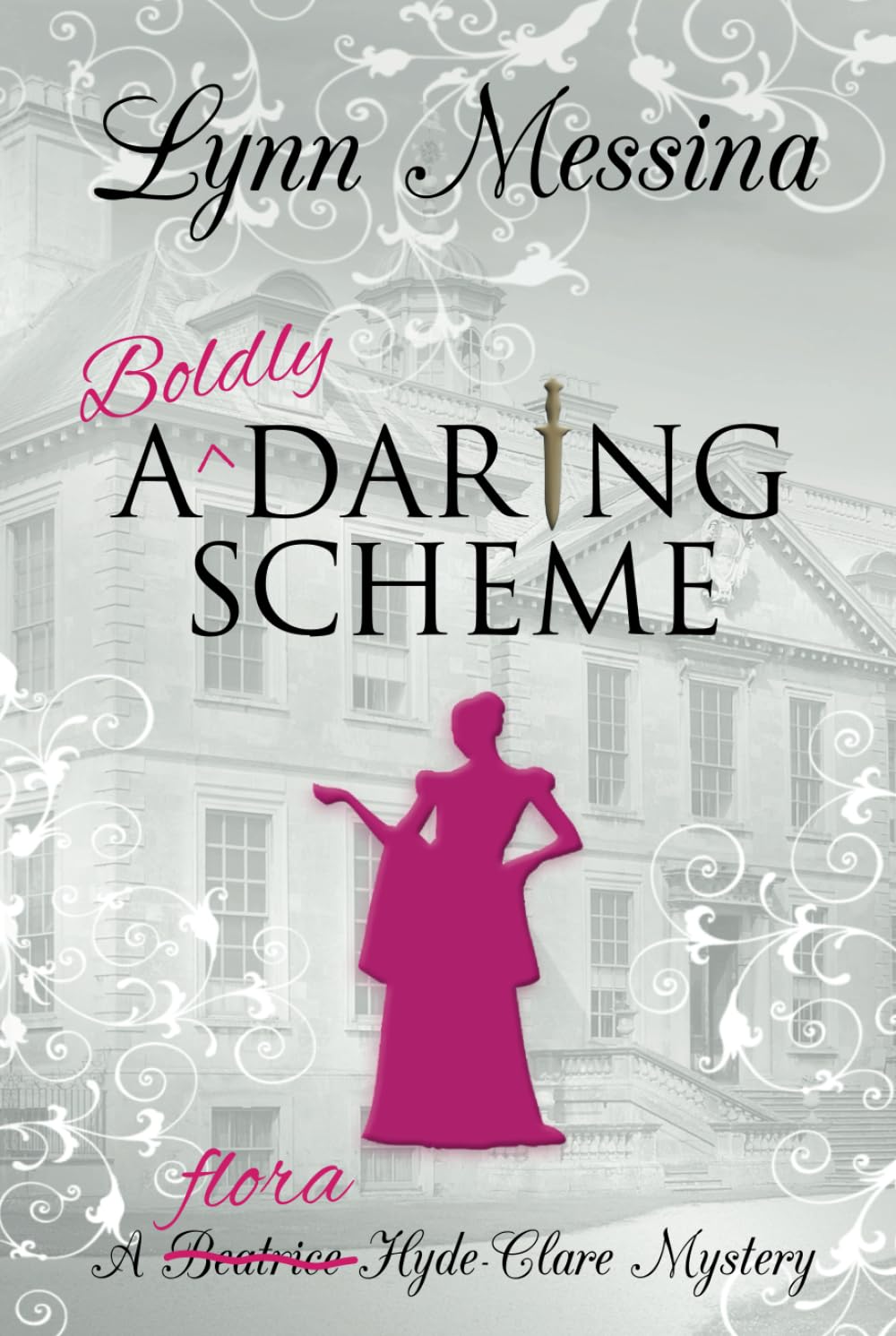 A Boldly Daring Scheme: A Regency Cozy (Beatrice Hyde-Clare Mysteries) Historical Fiction