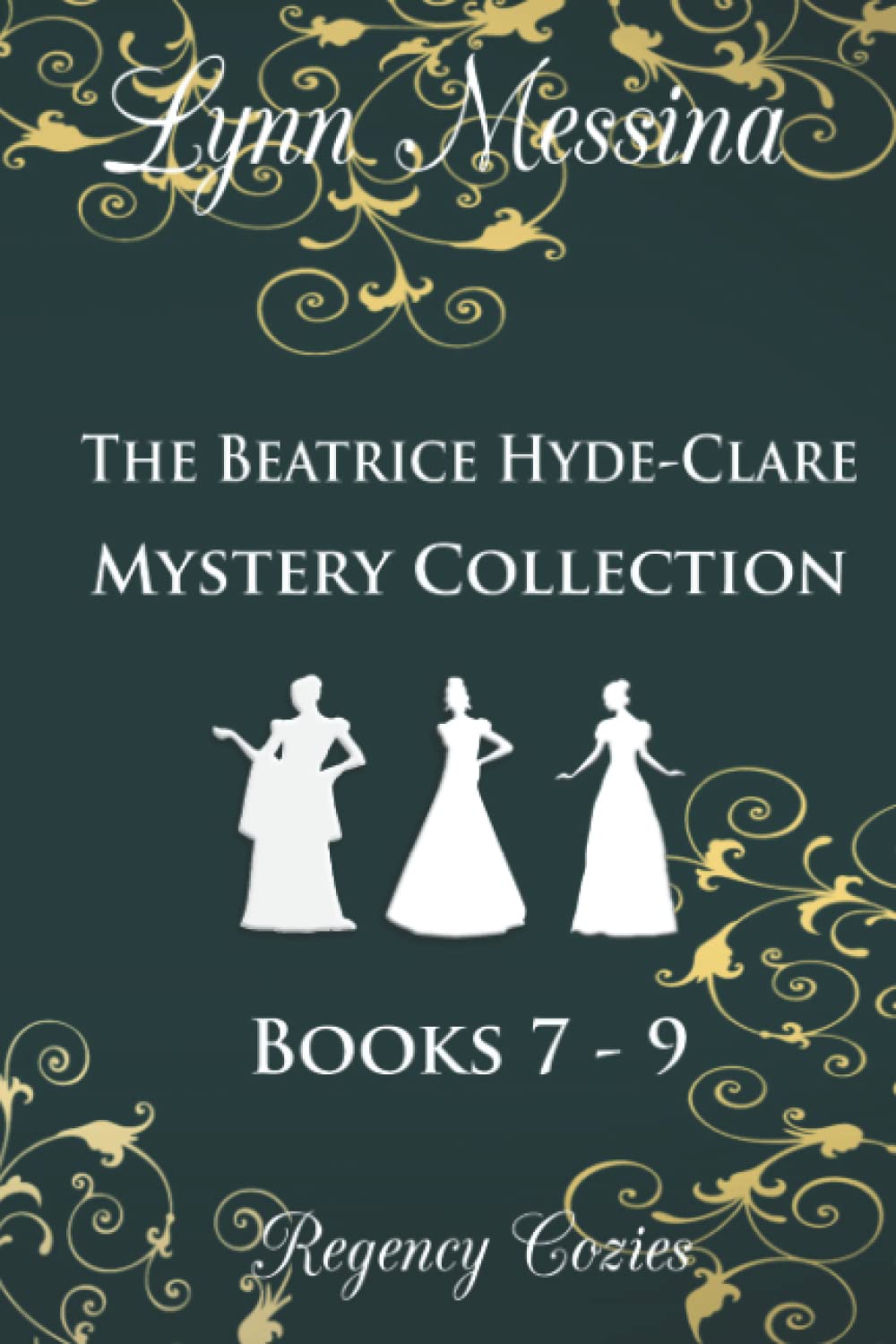 The Beatrice Hyde-Clare Mystery Collection, Books 7 - 9 Historical Fiction